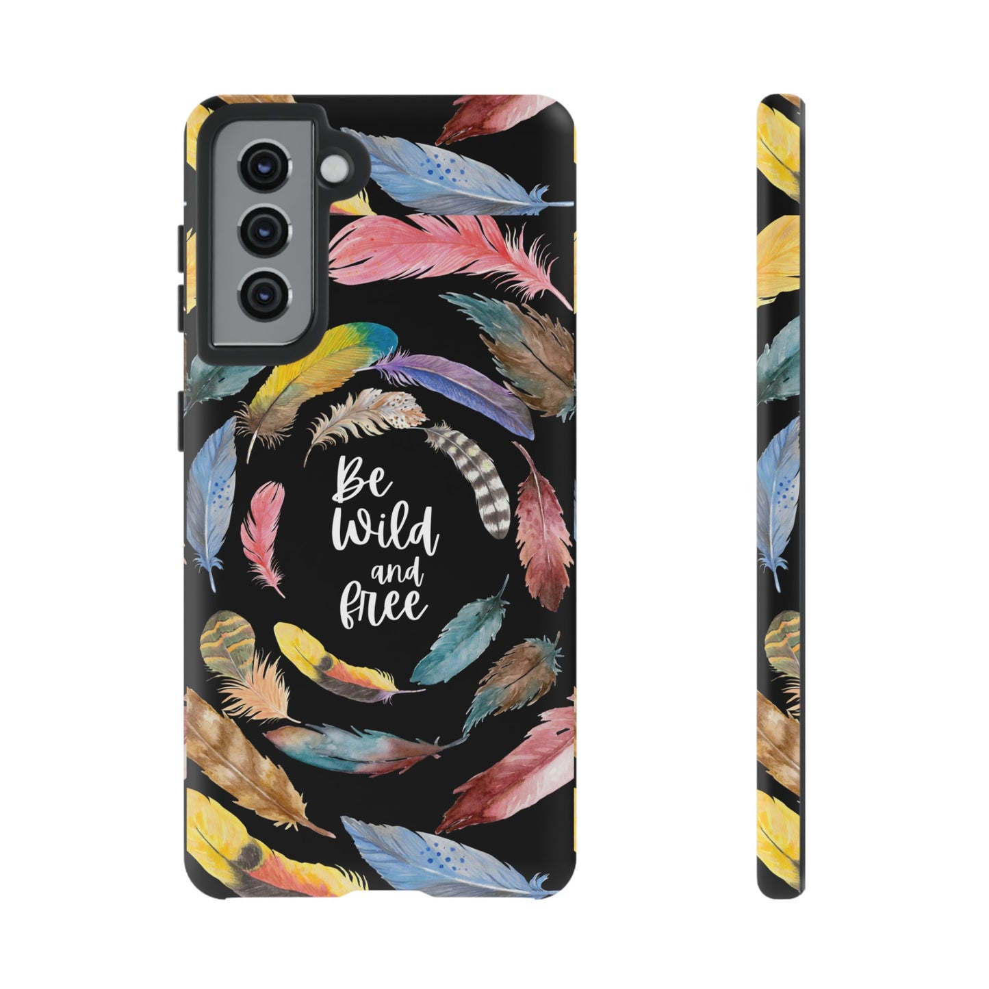 Be Wild And Free Phone Case | iPhone 15 Plus/ Pro, 14, 13, 12| Google Pixel 7, Pro, 5| Samsung Galaxy S23 All Major Phone Models