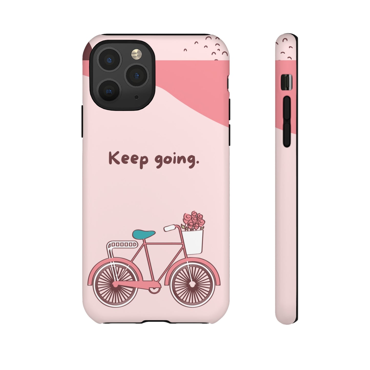 Keep Going Phone Case | iPhone 15 Plus/ Pro, 14, 13, 12| Google Pixel 7, Pro, 5| Samsung Galaxy S23 All Major Phone Models