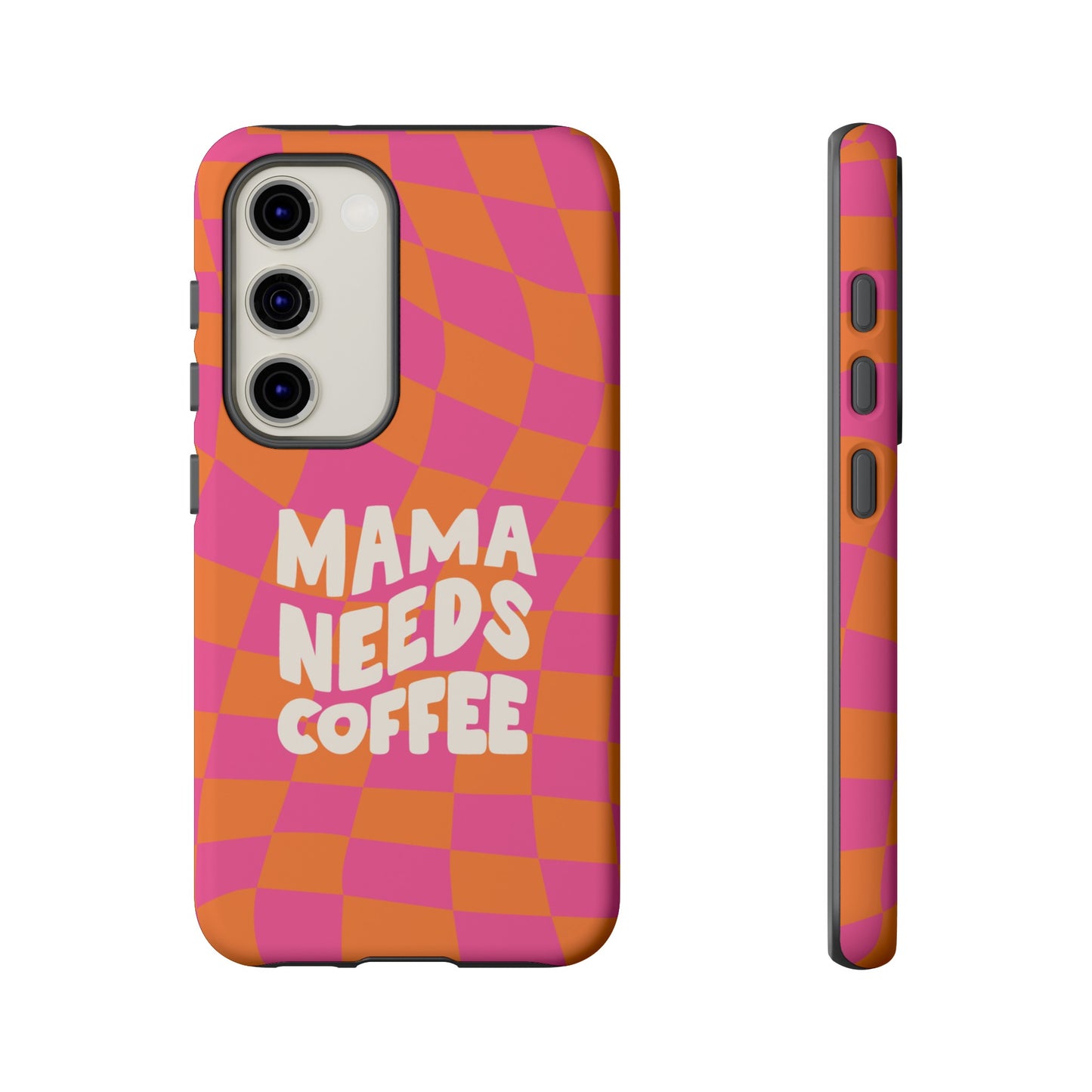 Mama Needs Coffee Wallpaper Phone Case | iPhone 15 Plus/ Pro, 14, 13, 12| Google Pixel 7, Pro, 5| Samsung Galaxy S23 All Major Phone Models