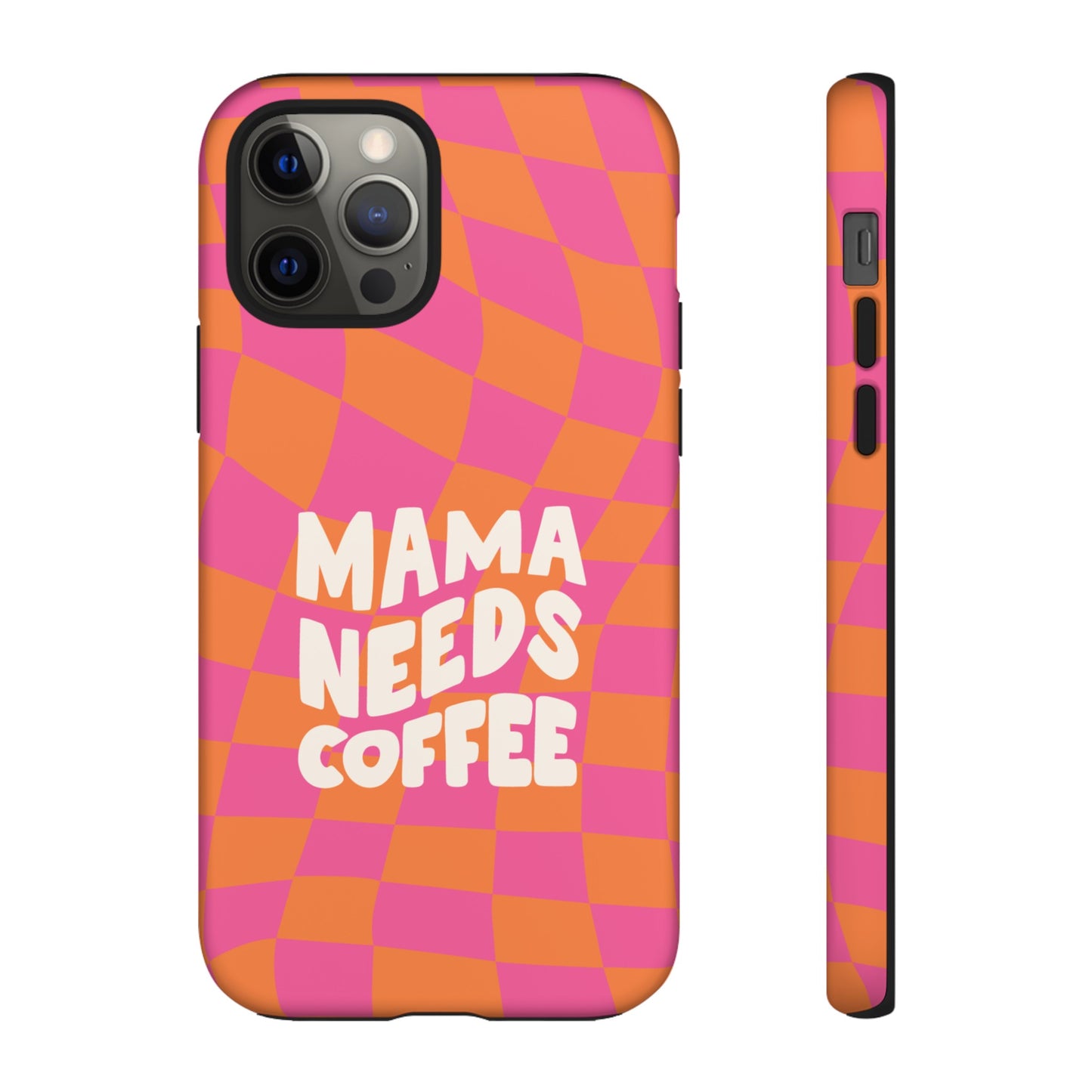 Mama Needs Coffee Wallpaper Phone Case | iPhone 15 Plus/ Pro, 14, 13, 12| Google Pixel 7, Pro, 5| Samsung Galaxy S23 All Major Phone Models