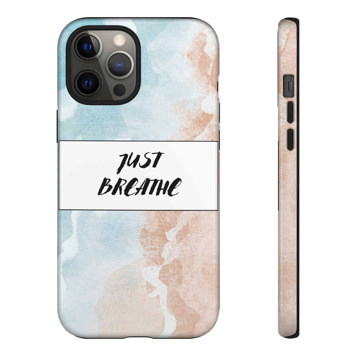 Just Breathe Phone Case | iPhone 15 Plus/ Pro, 14, 13, 12| Google Pixel 7, Pro, 5| Samsung Galaxy S23 All Major Phone Models