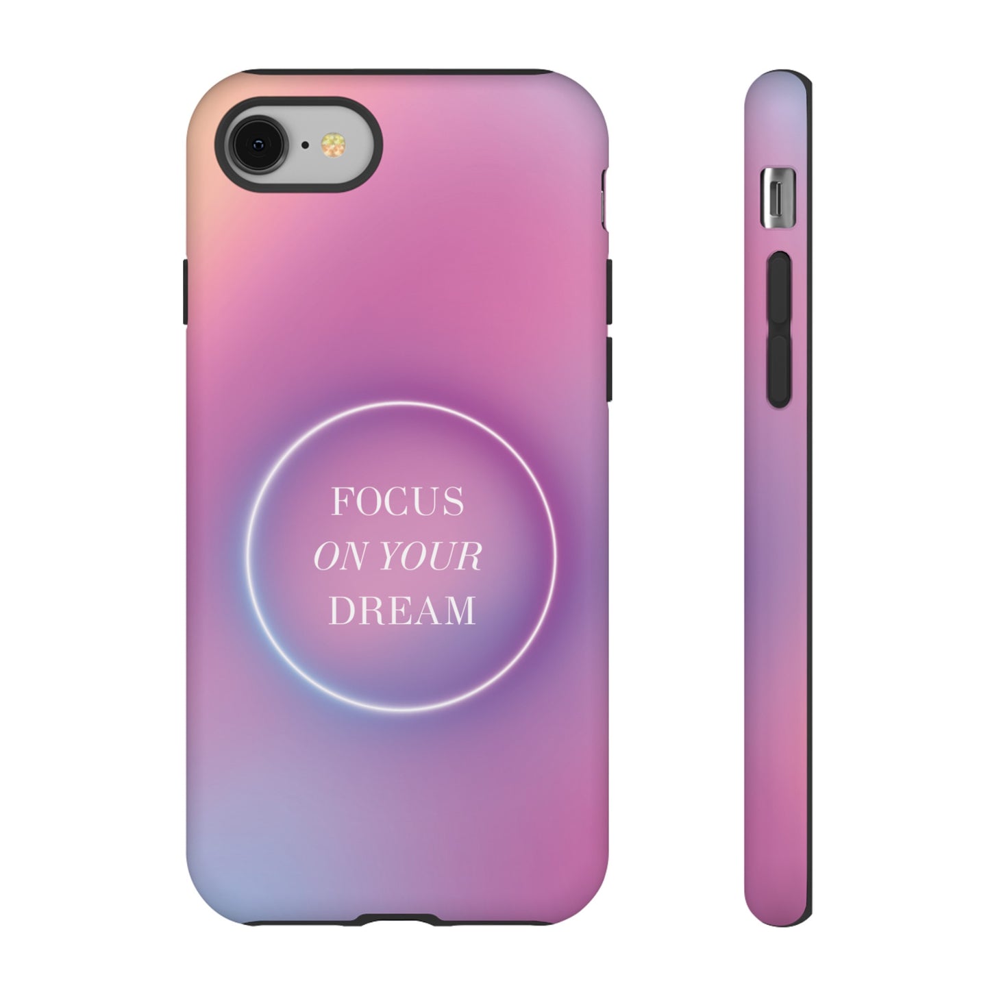 Focus On Your Dream Wallpaper Phone Case | iPhone 15 Plus/ Pro, 14, 13, 12| Google Pixel 7, Pro, 5| Samsung Galaxy S23 All Major Phone Models