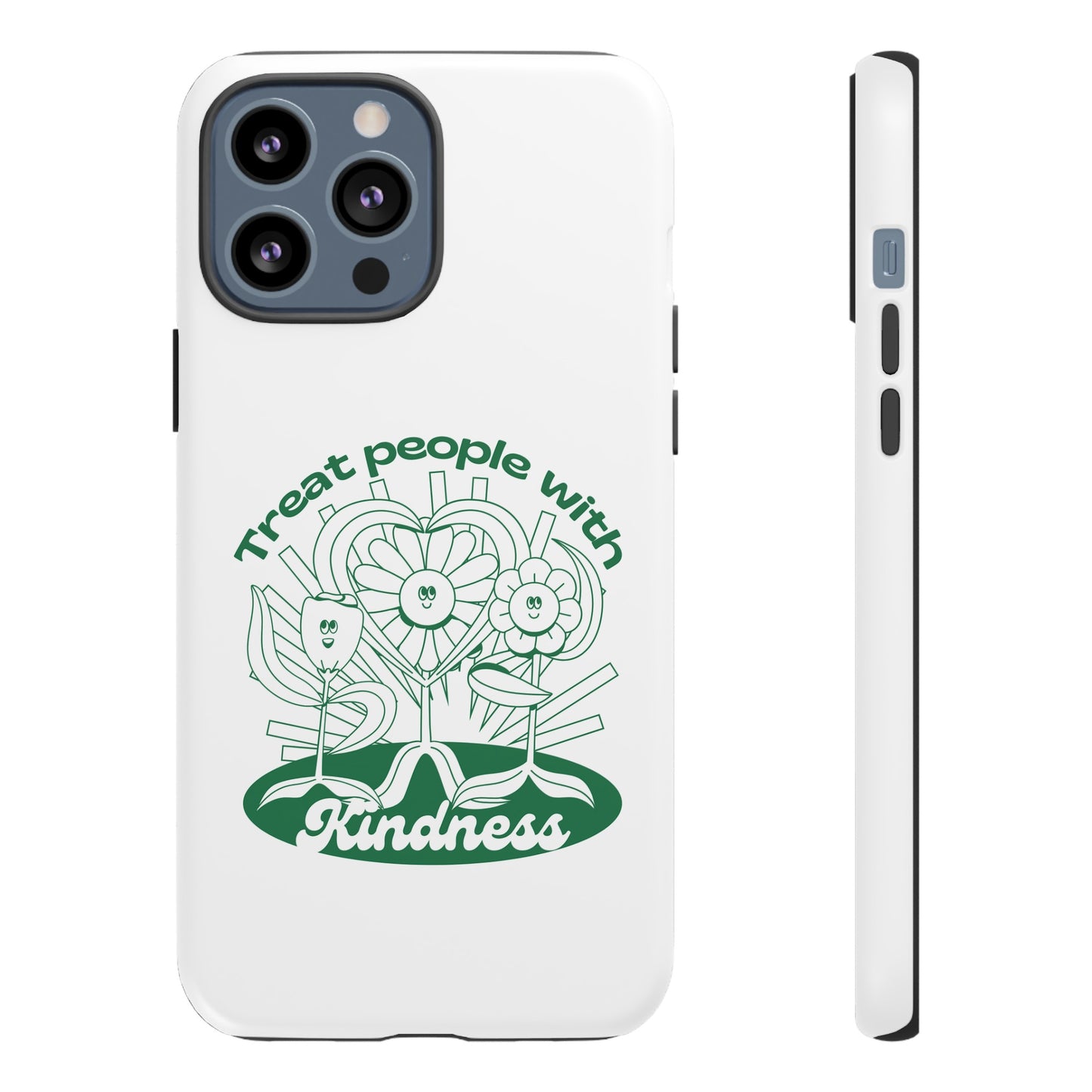 Treat People With Kindness Phone Case | iPhone 15 Plus/ Pro, 14, 13, 12| Google Pixel 7, Pro, 5| Samsung Galaxy S23 All Major Phone Models