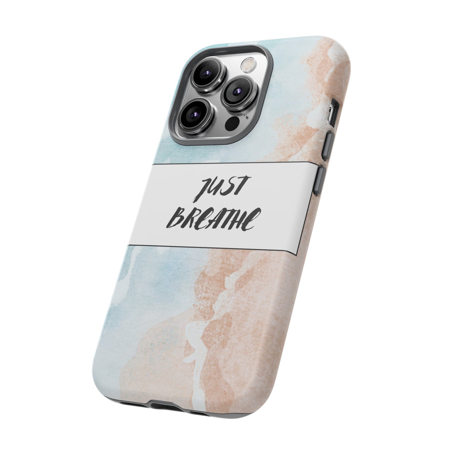 Just Breathe Phone Case | iPhone 15 Plus/ Pro, 14, 13, 12| Google Pixel 7, Pro, 5| Samsung Galaxy S23 All Major Phone Models