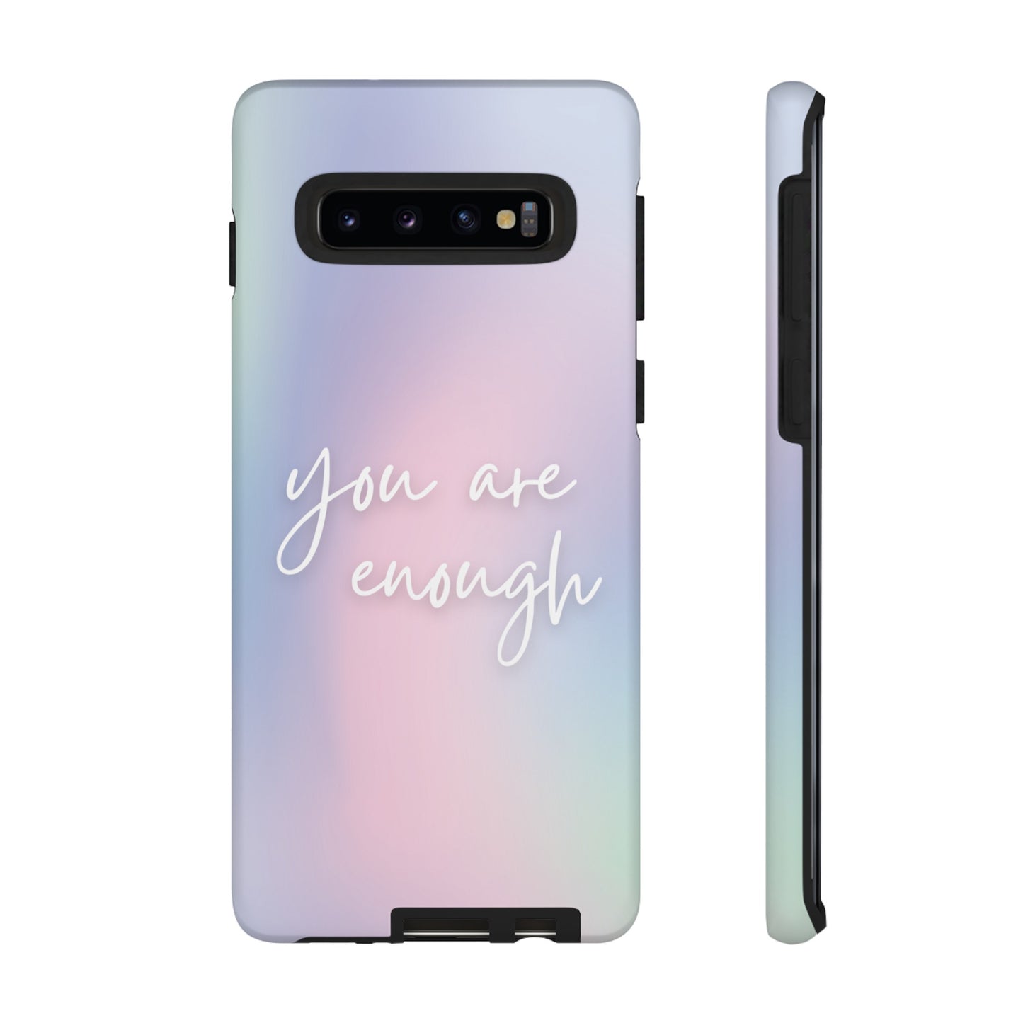 You Are Enough Wallpaper Phone Case | iPhone 15 Plus/ Pro, 14, 13, 12| Google Pixel 7, Pro, 5| Samsung Galaxy S23 All Major Phone Models