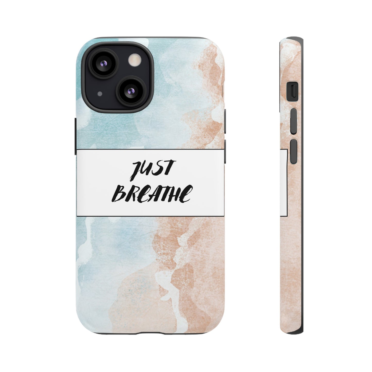 Just Breathe Phone Case | iPhone 15 Plus/ Pro, 14, 13, 12| Google Pixel 7, Pro, 5| Samsung Galaxy S23 All Major Phone Models