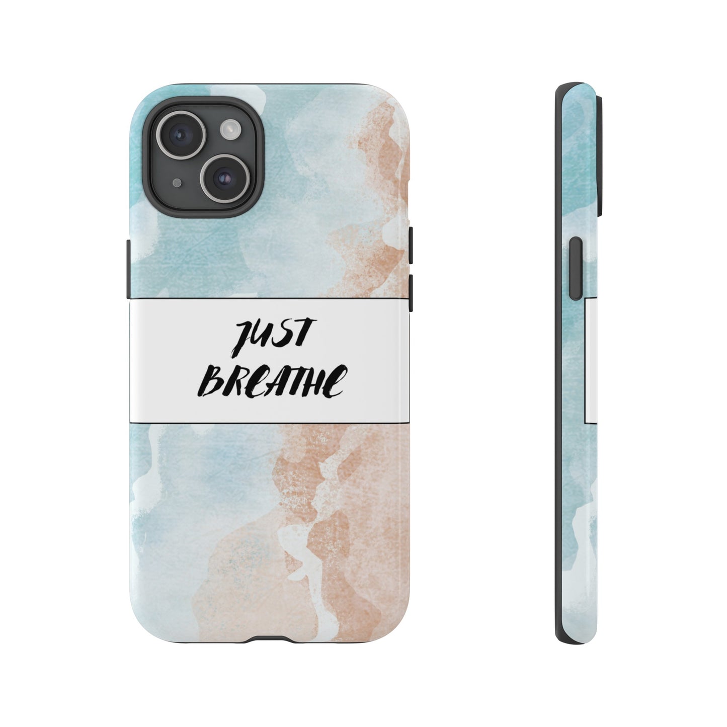 Just Breathe Phone Case | iPhone 15 Plus/ Pro, 14, 13, 12| Google Pixel 7, Pro, 5| Samsung Galaxy S23 All Major Phone Models