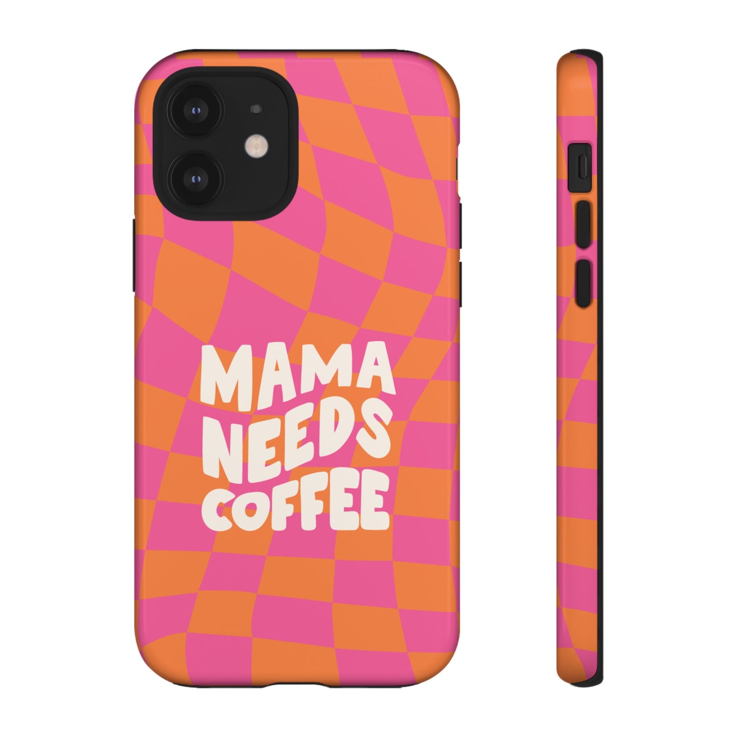 Mama Needs Coffee Wallpaper Phone Case | iPhone 15 Plus/ Pro, 14, 13, 12| Google Pixel 7, Pro, 5| Samsung Galaxy S23 All Major Phone Models