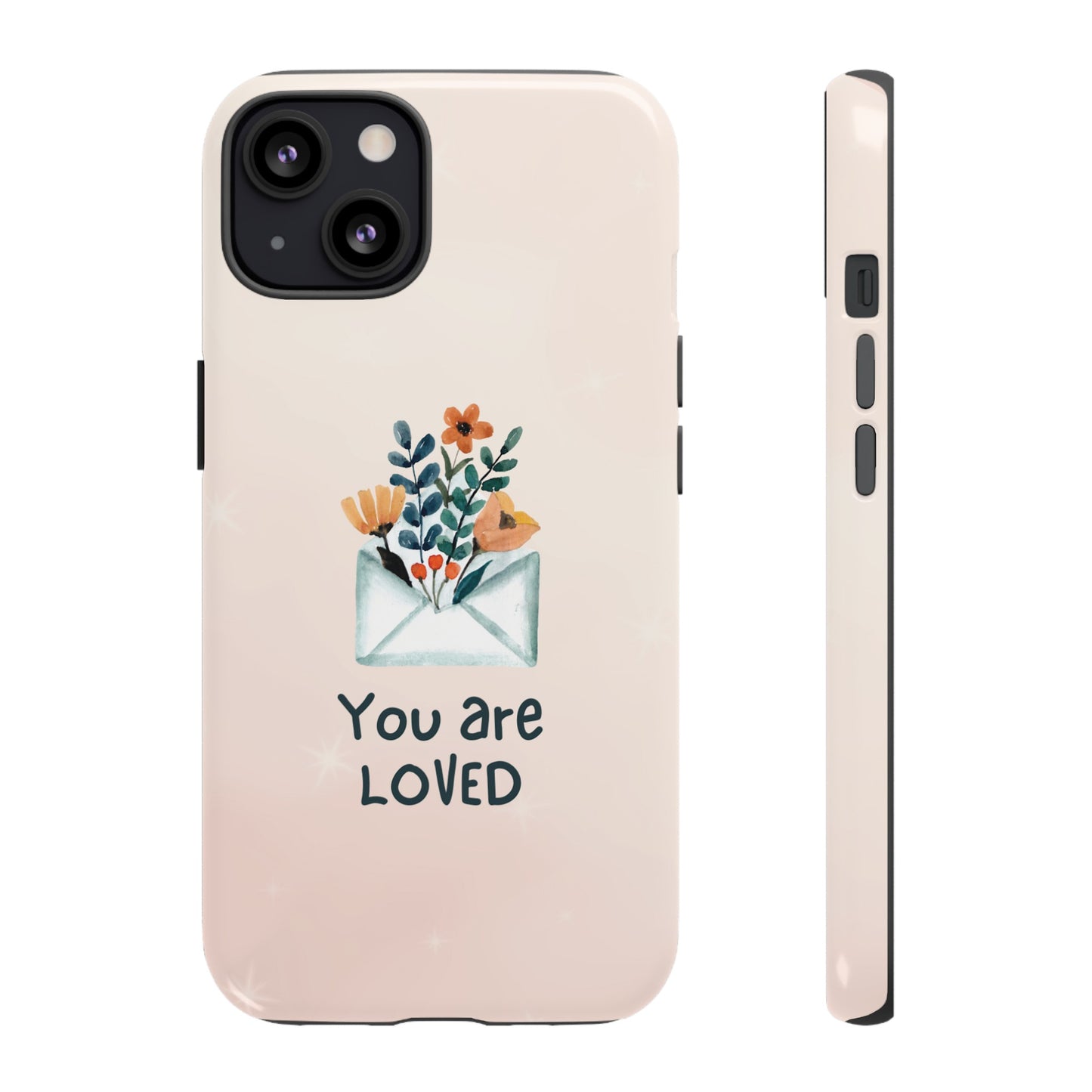 You Are Loved Phone Case | iPhone 15 Plus/ Pro, 14, 13, 12| Google Pixel 7, Pro, 5| Samsung Galaxy S23 All Major Phone Models