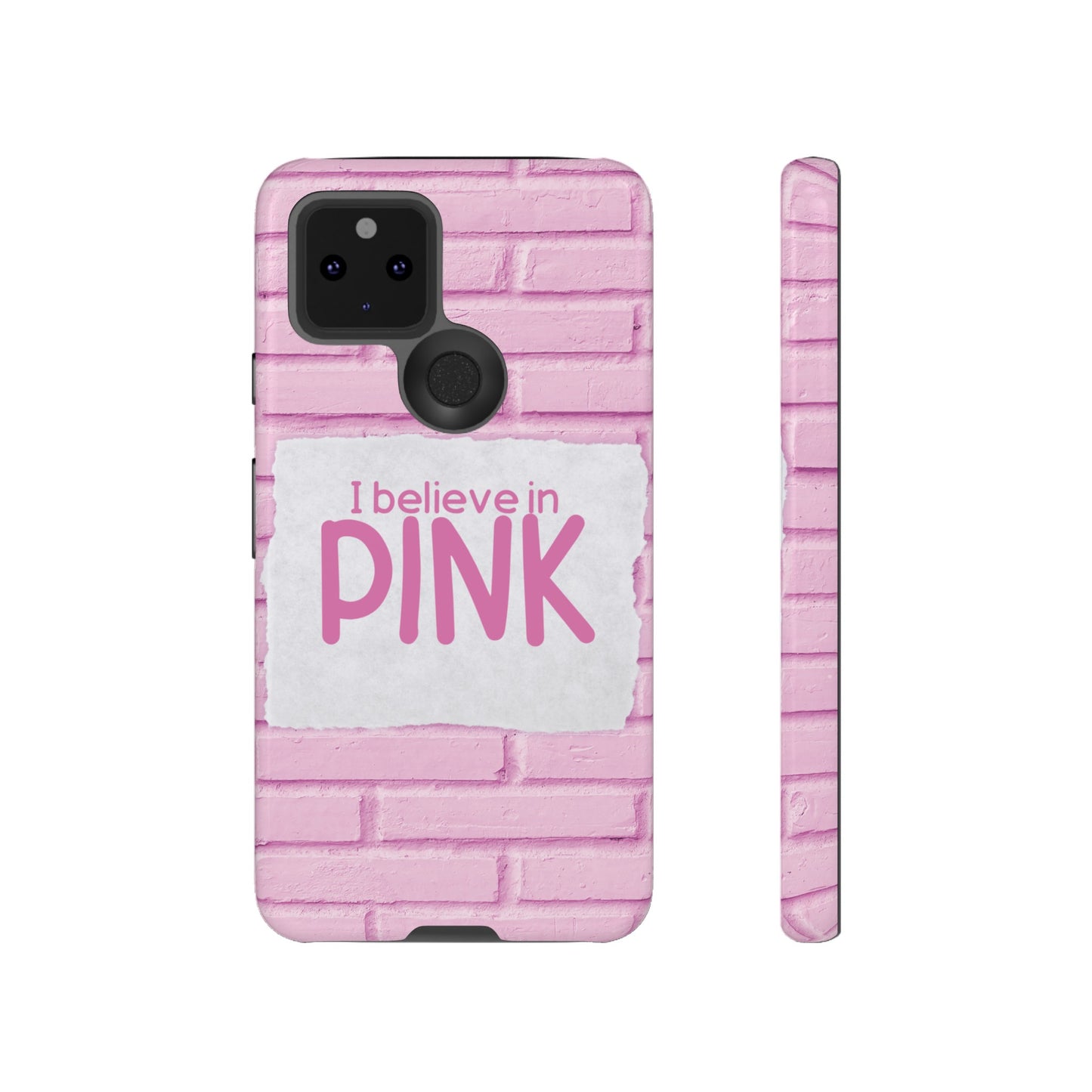 I Believe In Pink Wallpaper Phone Case | iPhone 15 Plus/ Pro, 14, 13, 12| Google Pixel 7, Pro, 5| Samsung Galaxy S23 All Major Phone Models