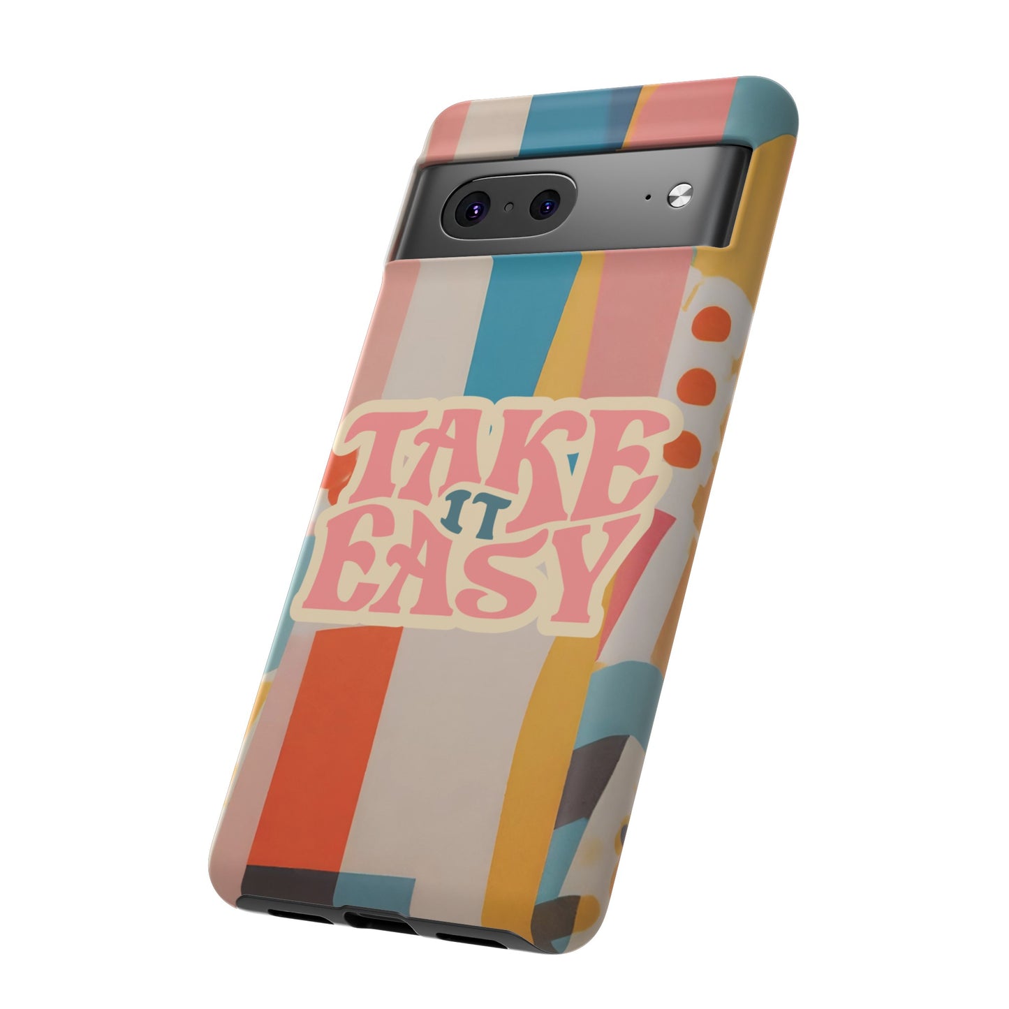 Take It Easy Wallpaper Phone Case | iPhone 15 Plus/ Pro, 14, 13, 12| Google Pixel 7, Pro, 5| Samsung Galaxy S23 All Major Phone Models