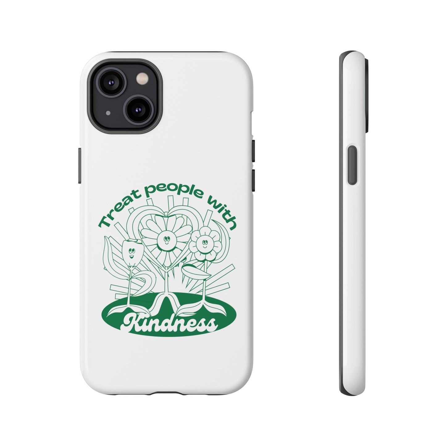 Treat People With Kindness Phone Case | iPhone 15 Plus/ Pro, 14, 13, 12| Google Pixel 7, Pro, 5| Samsung Galaxy S23 All Major Phone Models