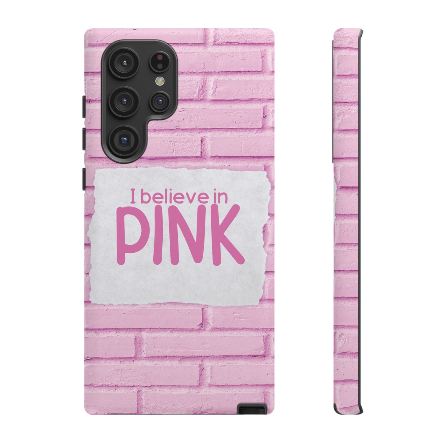 I Believe In Pink Wallpaper Phone Case | iPhone 15 Plus/ Pro, 14, 13, 12| Google Pixel 7, Pro, 5| Samsung Galaxy S23 All Major Phone Models