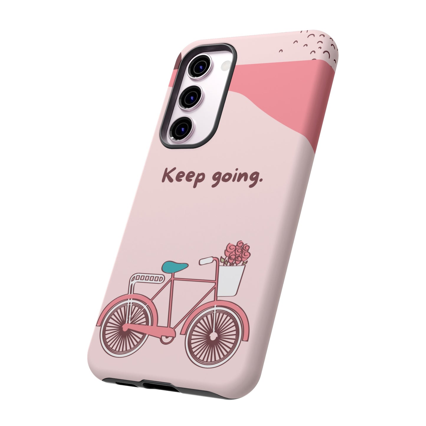 Keep Going Phone Case | iPhone 15 Plus/ Pro, 14, 13, 12| Google Pixel 7, Pro, 5| Samsung Galaxy S23 All Major Phone Models