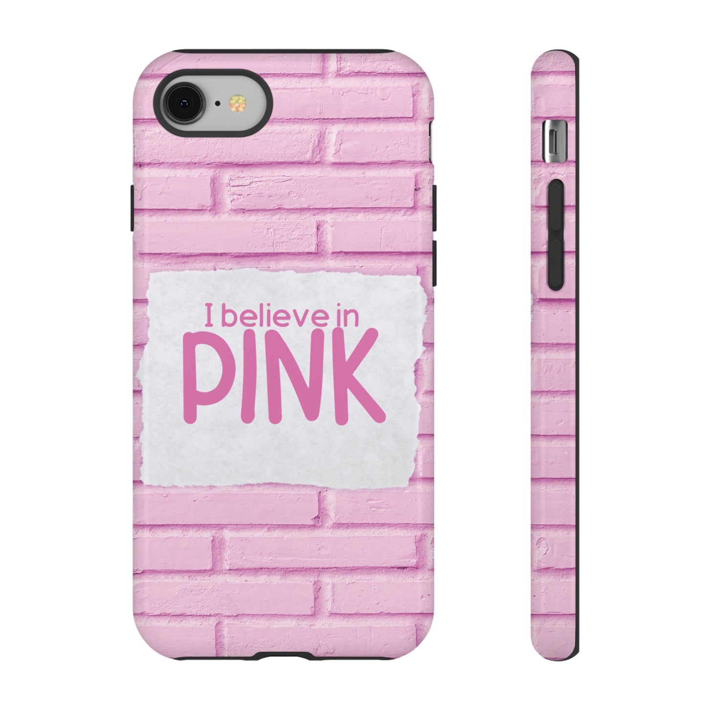 I Believe In Pink Wallpaper Phone Case | iPhone 15 Plus/ Pro, 14, 13, 12| Google Pixel 7, Pro, 5| Samsung Galaxy S23 All Major Phone Models