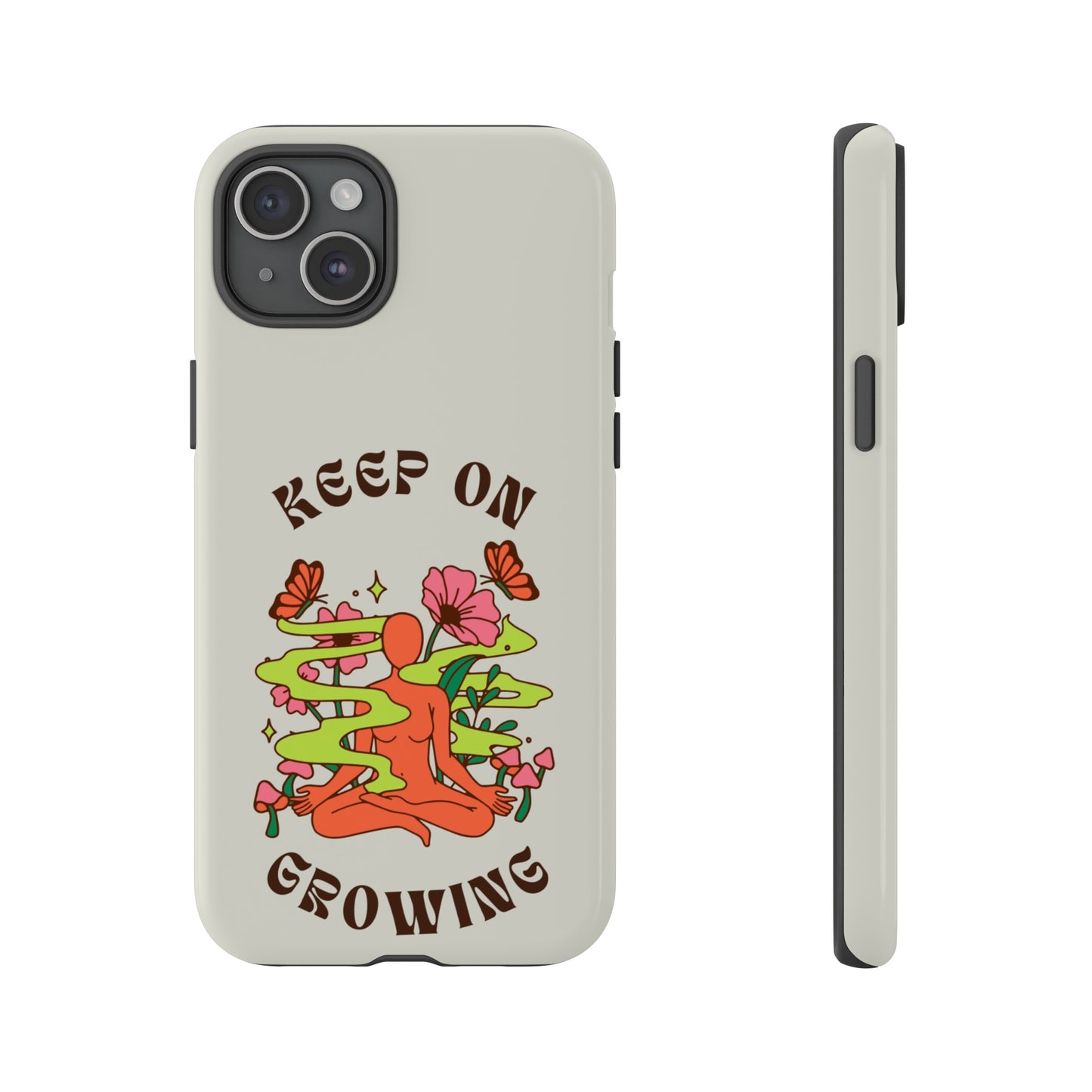 Keep On Growing Phone Case | iPhone 15 Plus/ Pro, 14, 13, 12| Google Pixel 7, Pro, 5| Samsung Galaxy S23 All Major Phone Models