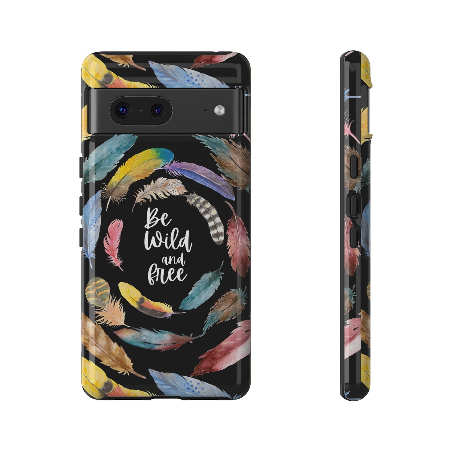 Be Wild And Free Phone Case | iPhone 15 Plus/ Pro, 14, 13, 12| Google Pixel 7, Pro, 5| Samsung Galaxy S23 All Major Phone Models