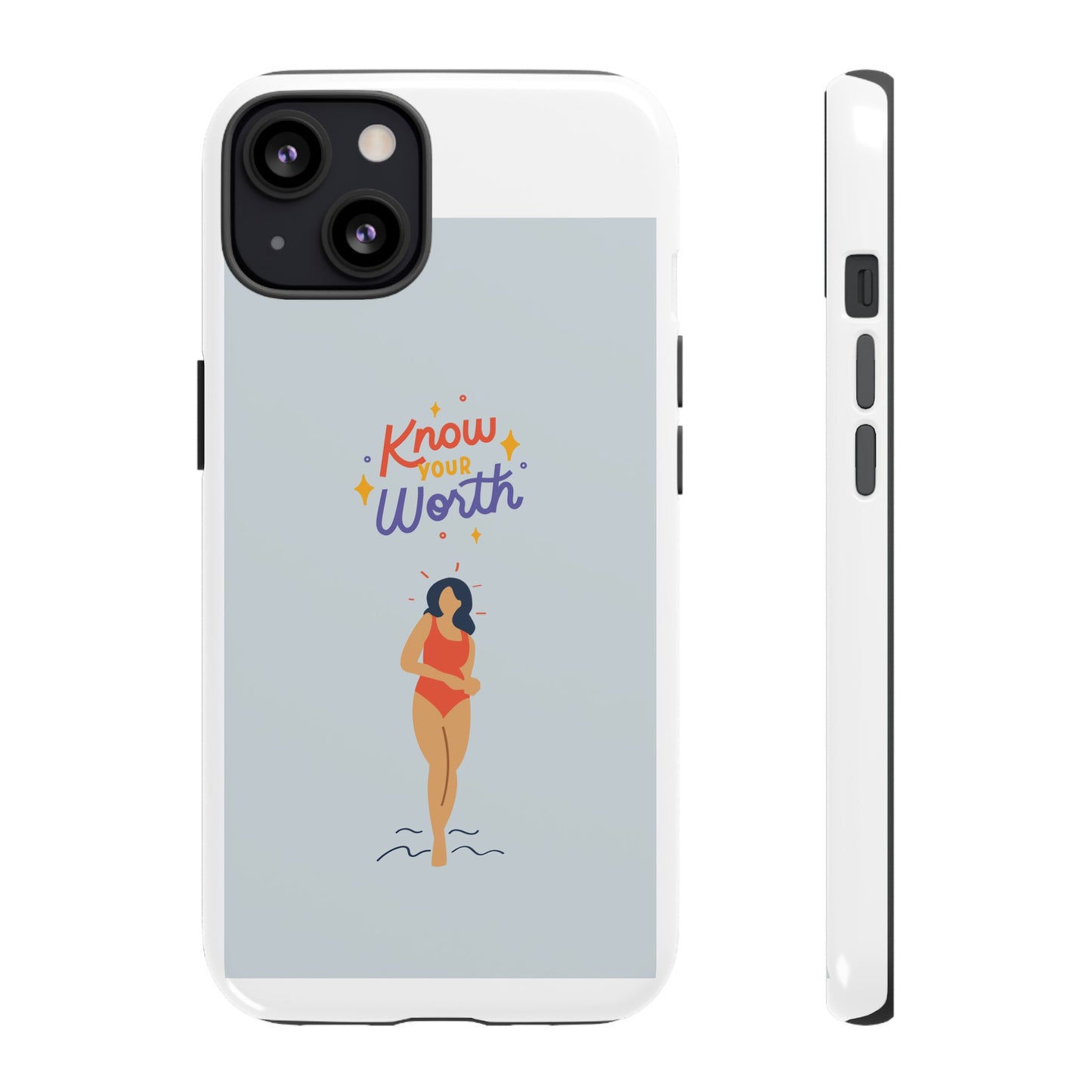 Know Your Worth Phone Case | iPhone 15 Plus/ Pro, 14, 13, 12| Google Pixel 7, Pro, 5| Samsung Galaxy S23 All Major Phone Models