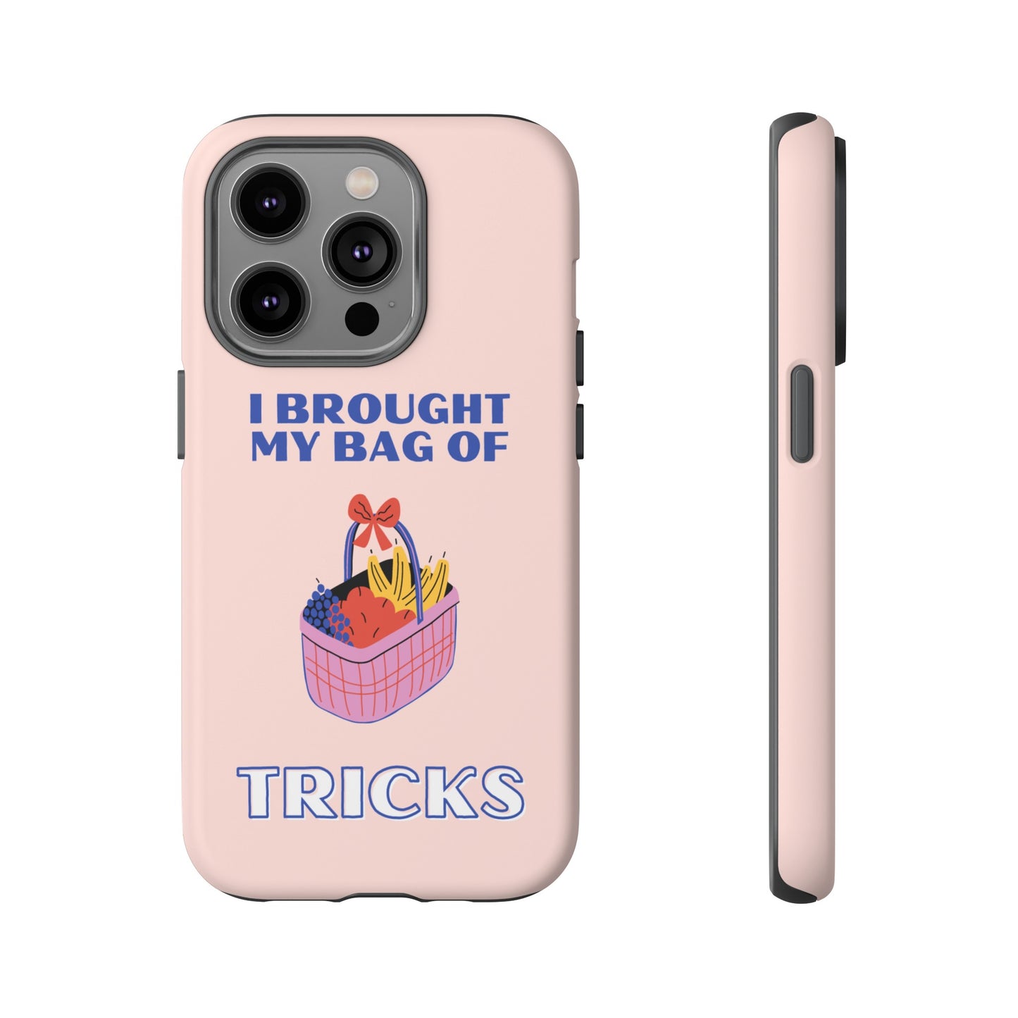 I Brought My Bag Of Tricks Wallpaper Phone Case | iPhone 15 Plus/ Pro, 14, 13, 12| Google Pixel 7, Pro, 5| Samsung Galaxy S23 All Major Phone Models