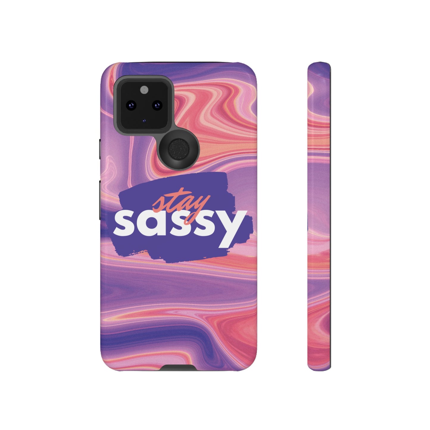 Stay Sassy Wallpaper Phone Case | iPhone 15 Plus/ Pro, 14, 13, 12| Google Pixel 7, Pro, 5| Samsung Galaxy S23 All Major Phone Models