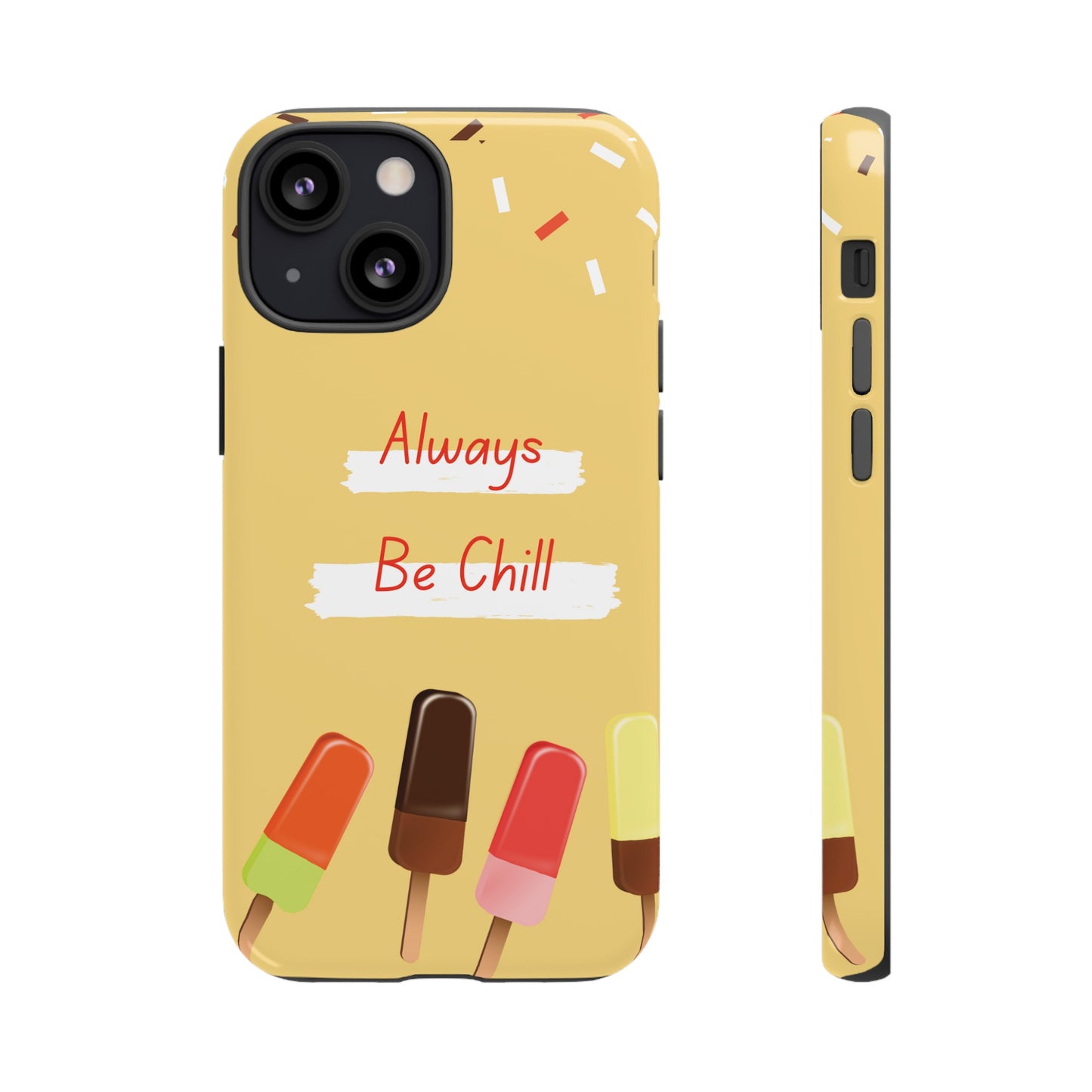 Always Be Chill Wallpaper Phone Case| iPhone 15 Plus/ Pro, 14, 13, 12| Google Pixel 7, Pro, 5| Samsung Galaxy S23 All Major Phone Models