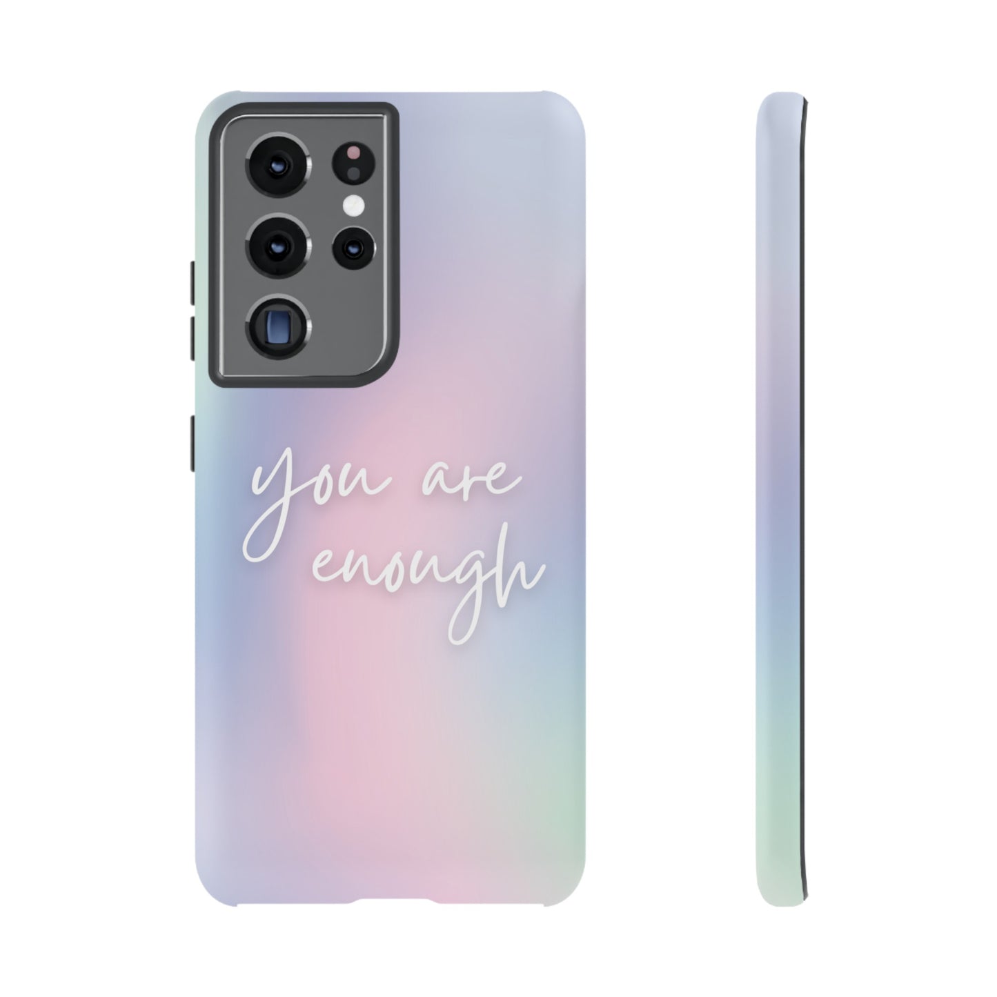 You Are Enough Wallpaper Phone Case | iPhone 15 Plus/ Pro, 14, 13, 12| Google Pixel 7, Pro, 5| Samsung Galaxy S23 All Major Phone Models