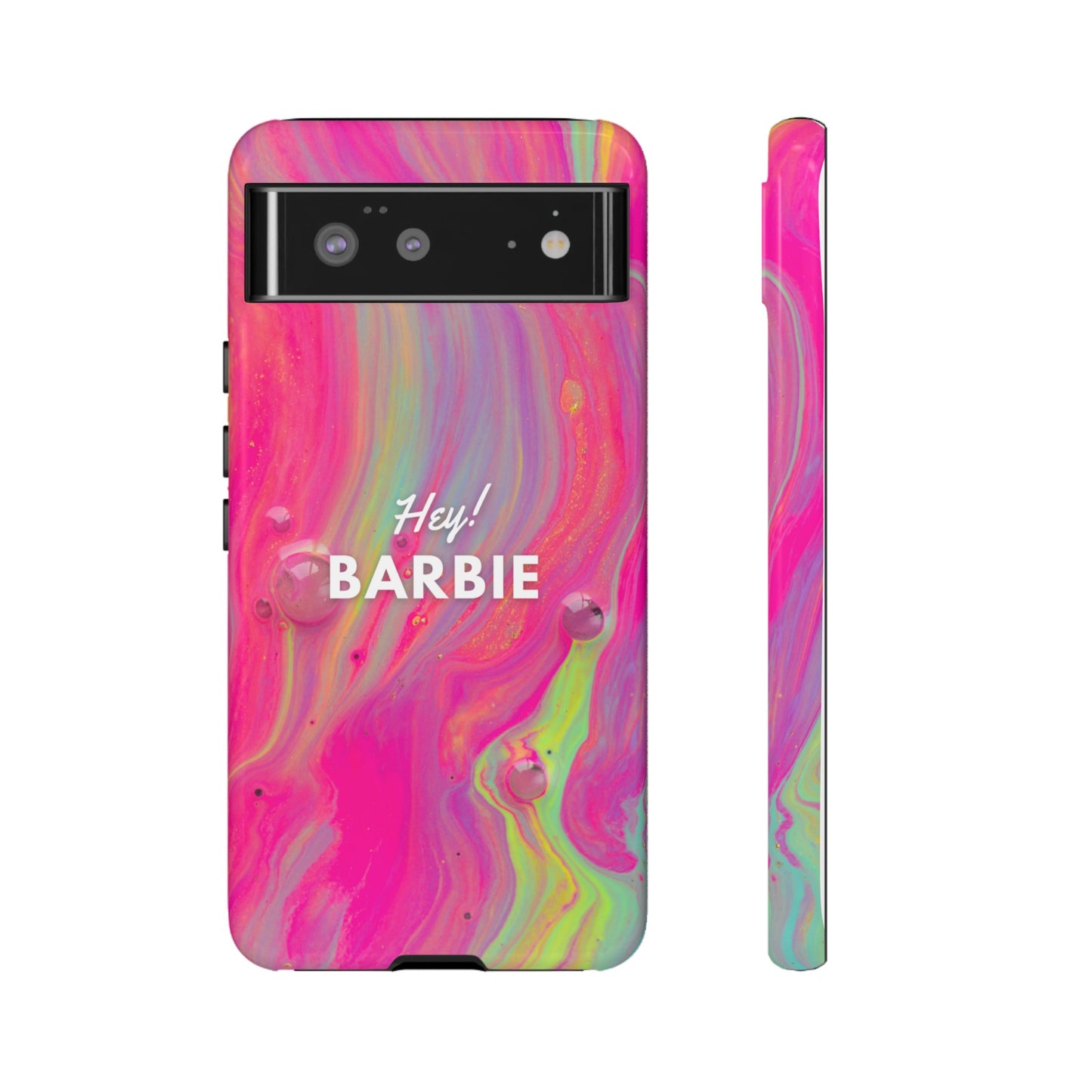 Hey Barbie! Phone Case | iPhone 15 Plus/ Pro, 14, 13, 12| Google Pixel 7, Pro, 5| Samsung Galaxy S23 All Major Phone Models