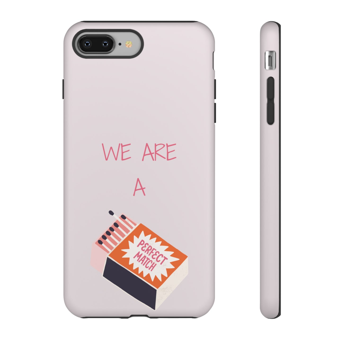 We Are A Perfect Match Wallpaper Phone Case | iPhone 15 Plus/ Pro, 14, 13, 12| Google Pixel 7, Pro, 5| Samsung Galaxy S23 All Major Phone Models