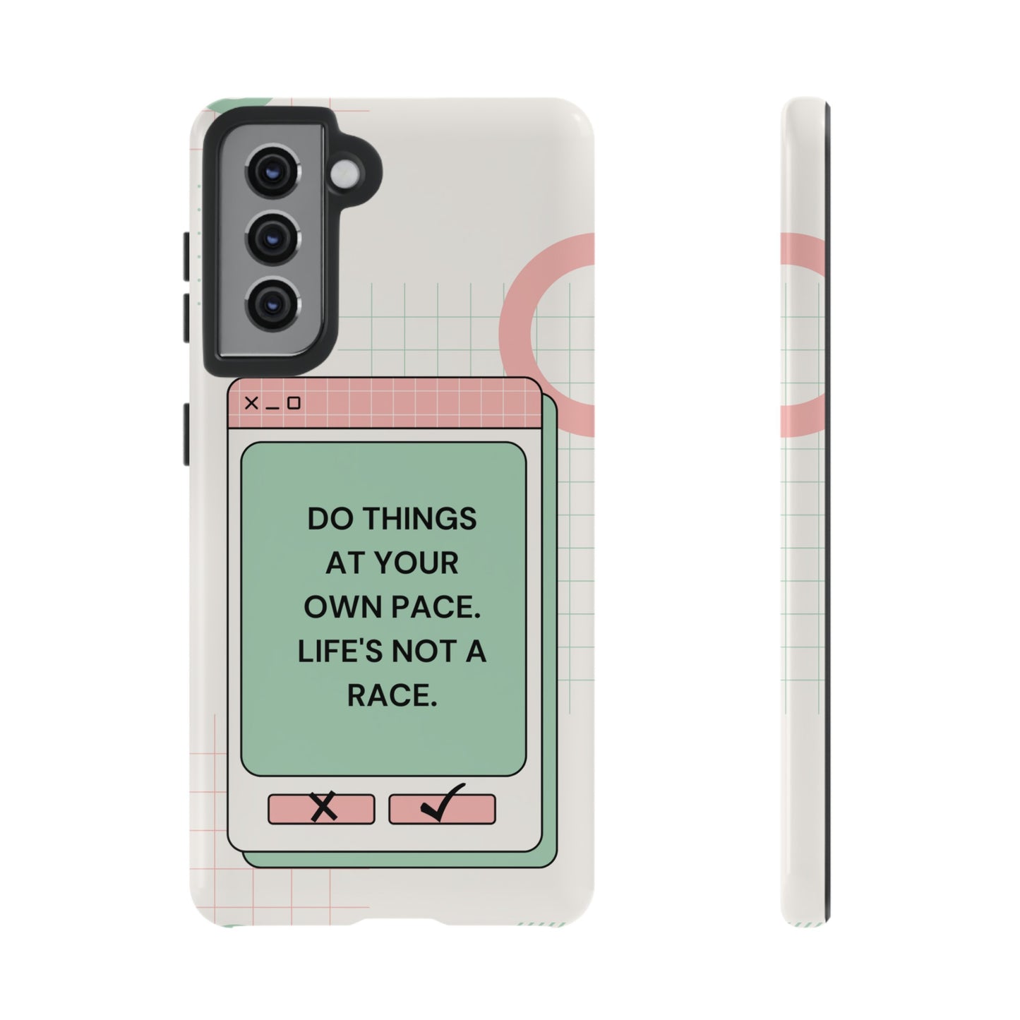 Life's Not A Race Phone Case | iPhone 15 Plus/ Pro, 14, 13, 12| Google Pixel 7, Pro, 5| Samsung Galaxy S23 All Major Phone Models