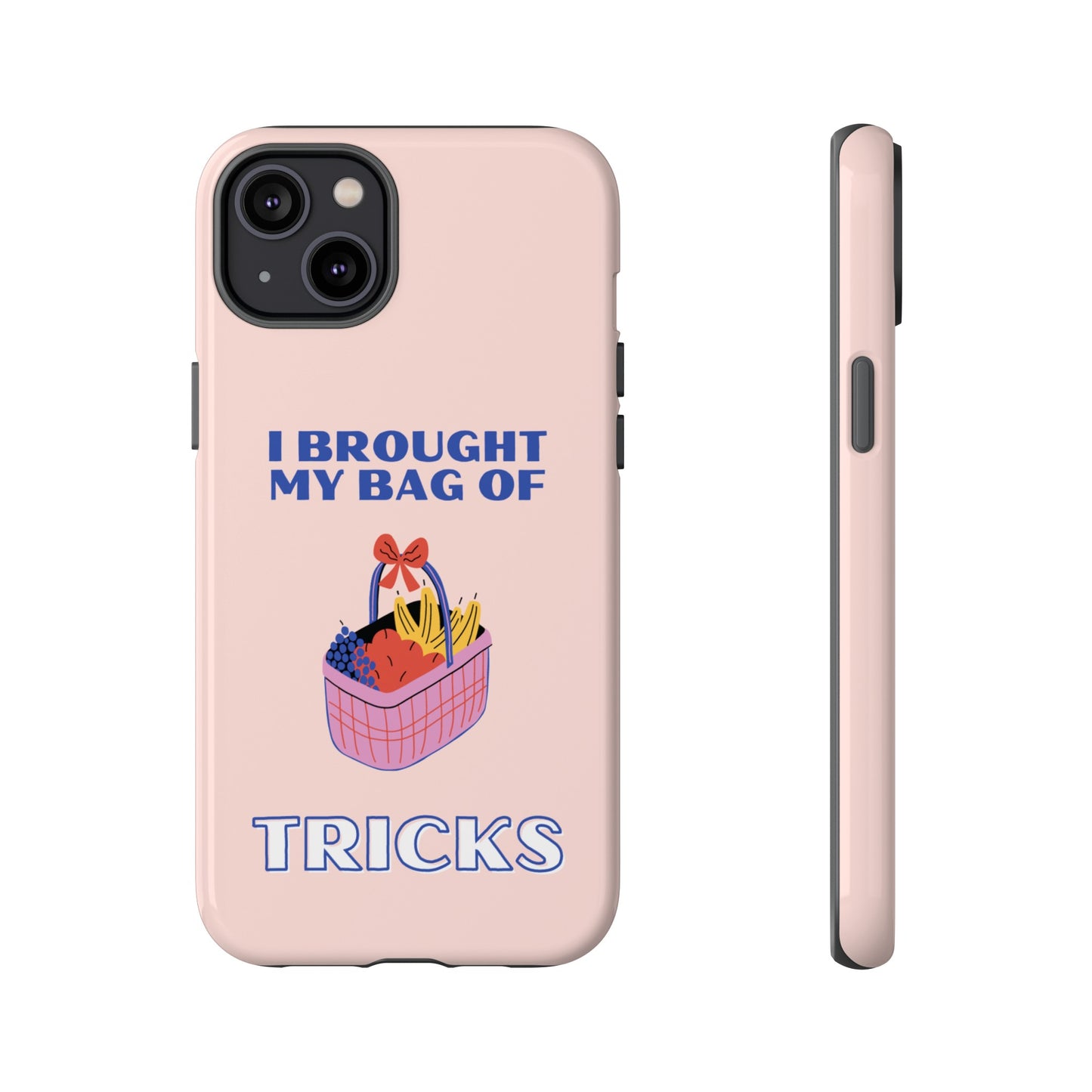 I Brought My Bag Of Tricks Wallpaper Phone Case | iPhone 15 Plus/ Pro, 14, 13, 12| Google Pixel 7, Pro, 5| Samsung Galaxy S23 All Major Phone Models