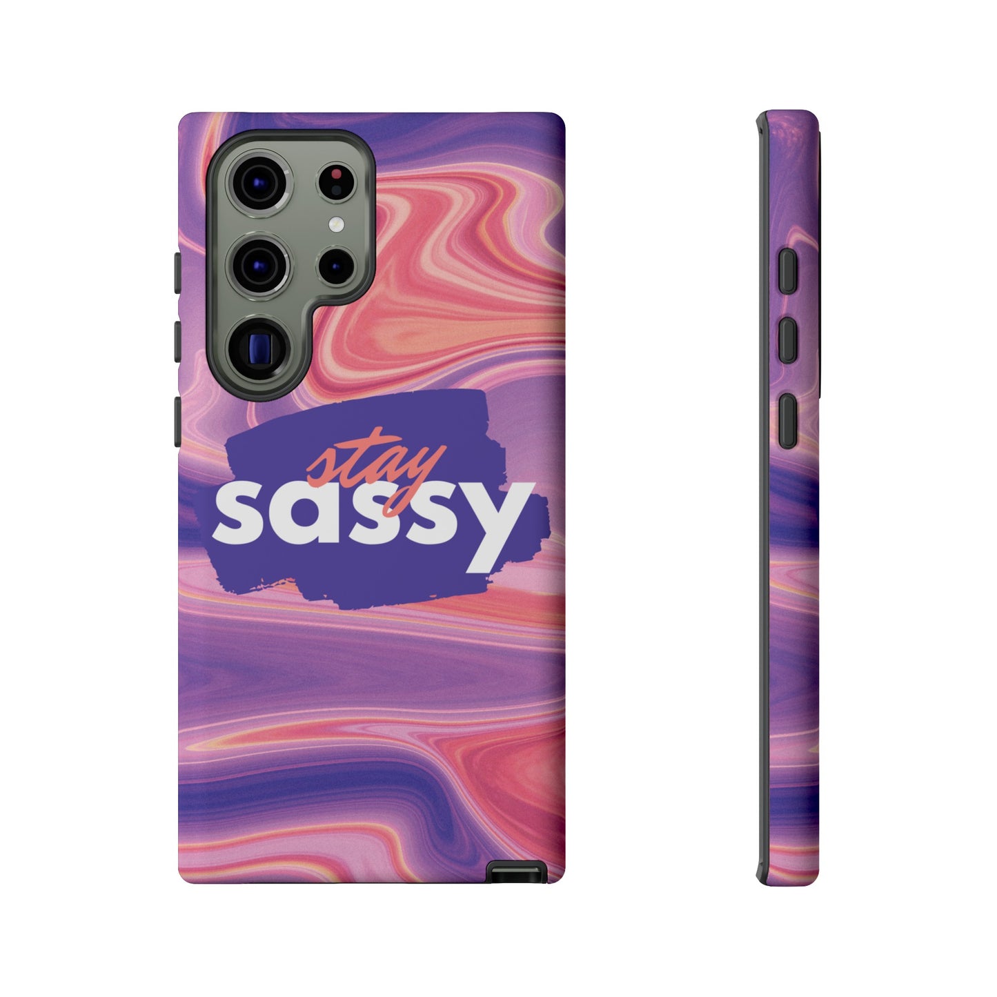 Stay Sassy Wallpaper Phone Case | iPhone 15 Plus/ Pro, 14, 13, 12| Google Pixel 7, Pro, 5| Samsung Galaxy S23 All Major Phone Models