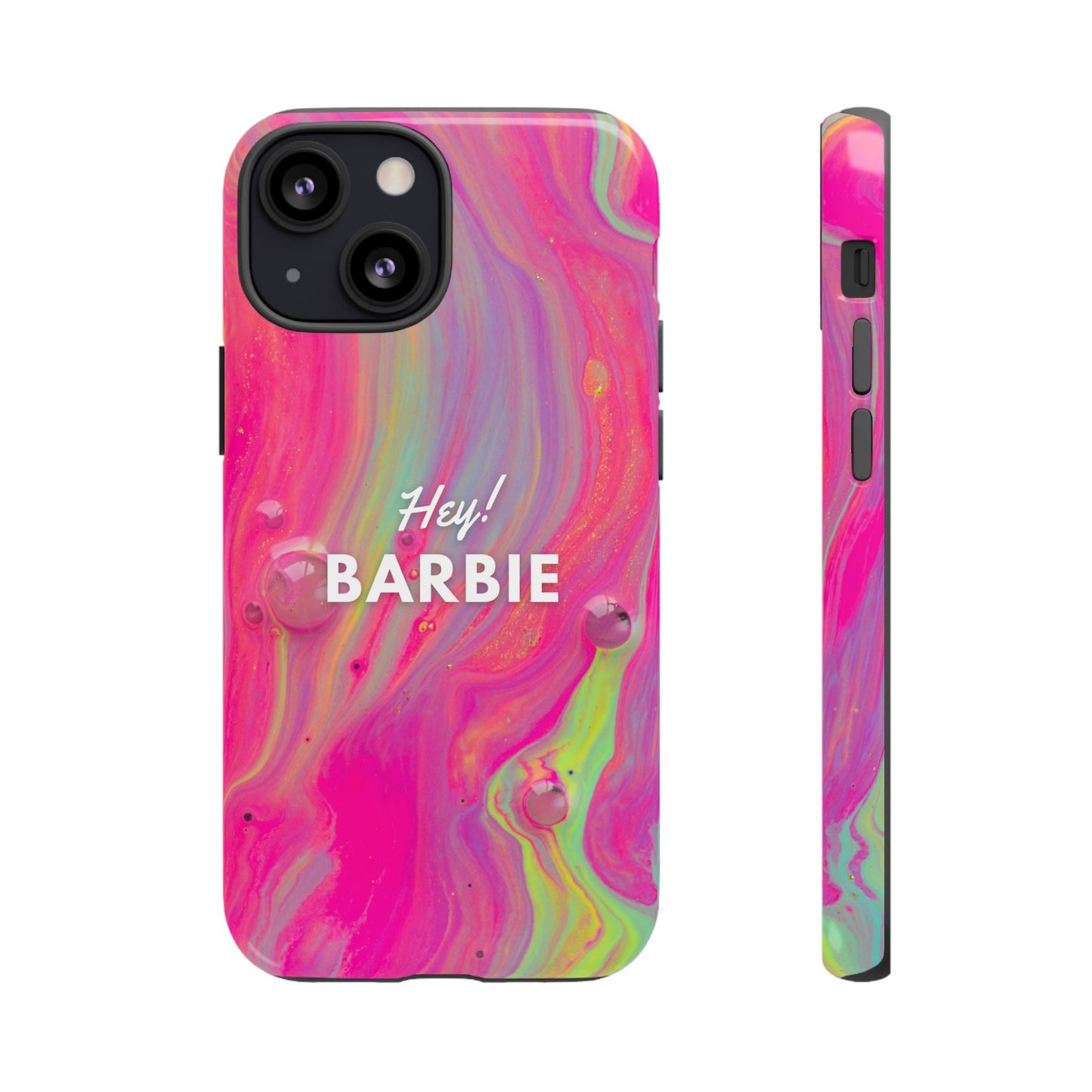 Hey Barbie! Phone Case | iPhone 15 Plus/ Pro, 14, 13, 12| Google Pixel 7, Pro, 5| Samsung Galaxy S23 All Major Phone Models