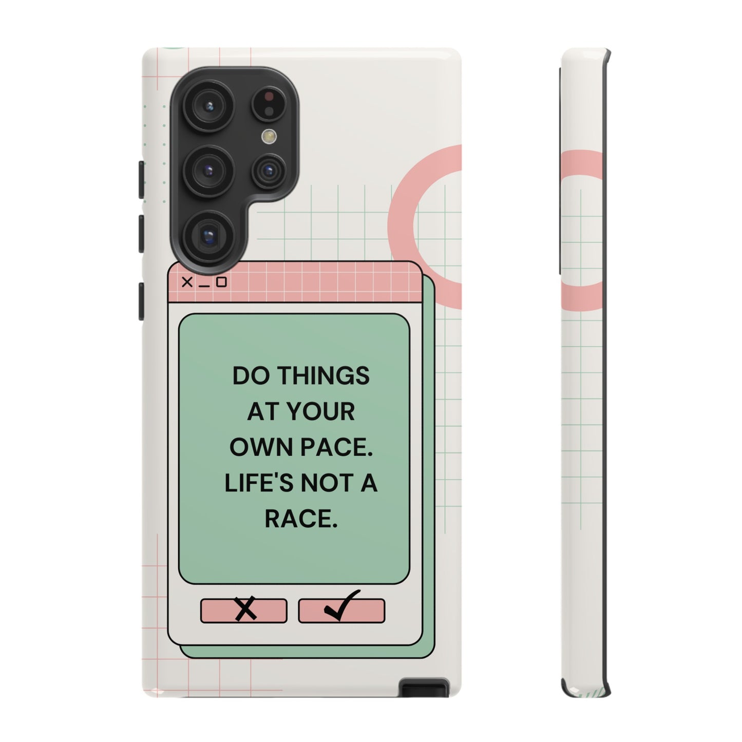 Life's Not A Race Phone Case | iPhone 15 Plus/ Pro, 14, 13, 12| Google Pixel 7, Pro, 5| Samsung Galaxy S23 All Major Phone Models