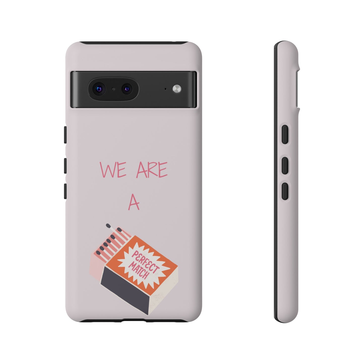 We Are A Perfect Match Wallpaper Phone Case | iPhone 15 Plus/ Pro, 14, 13, 12| Google Pixel 7, Pro, 5| Samsung Galaxy S23 All Major Phone Models