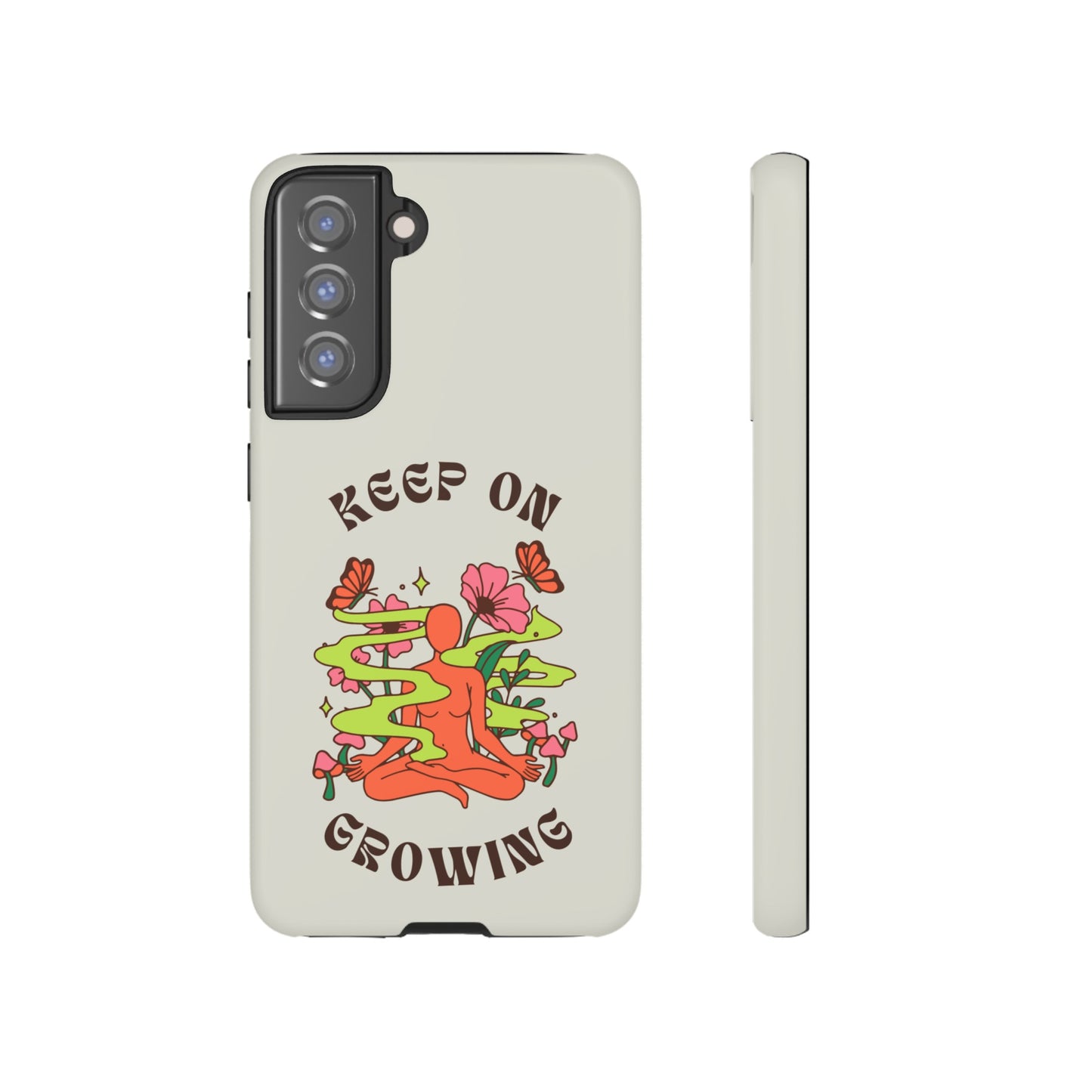 Keep On Growing Phone Case | iPhone 15 Plus/ Pro, 14, 13, 12| Google Pixel 7, Pro, 5| Samsung Galaxy S23 All Major Phone Models