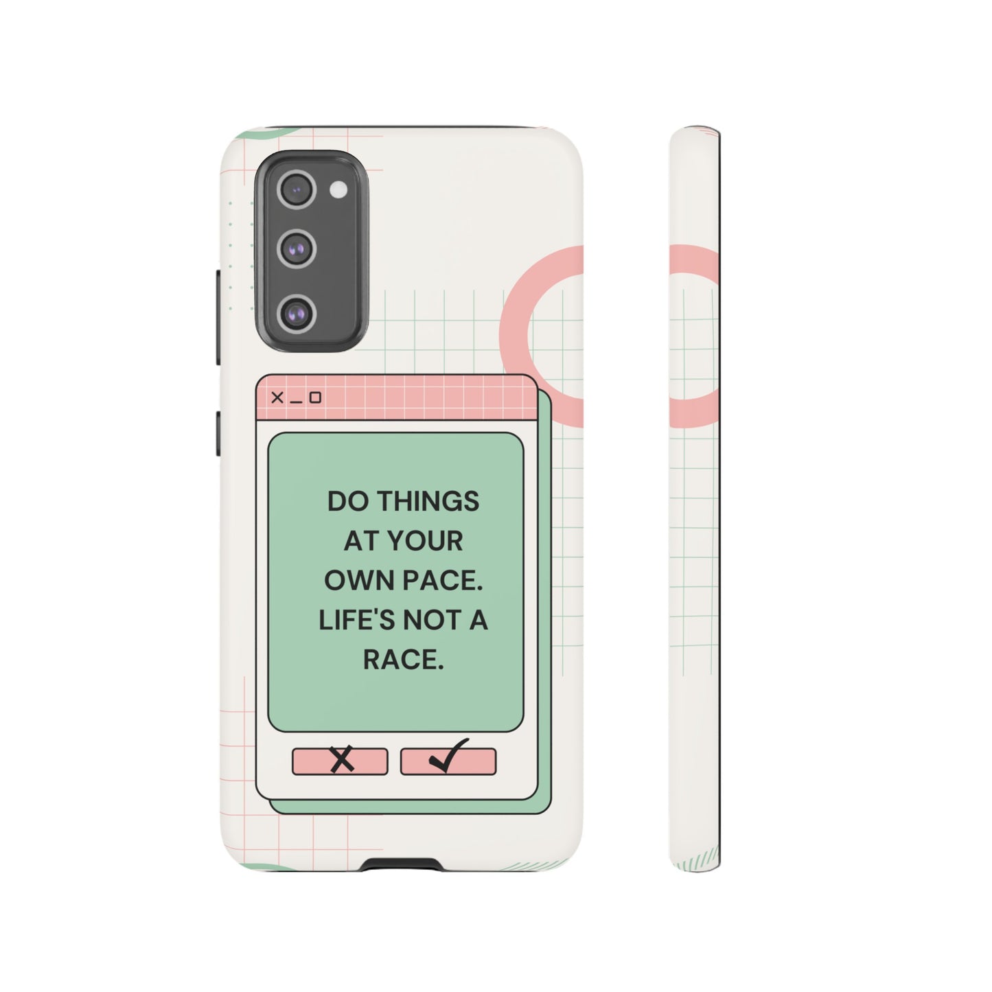 Life's Not A Race Phone Case | iPhone 15 Plus/ Pro, 14, 13, 12| Google Pixel 7, Pro, 5| Samsung Galaxy S23 All Major Phone Models