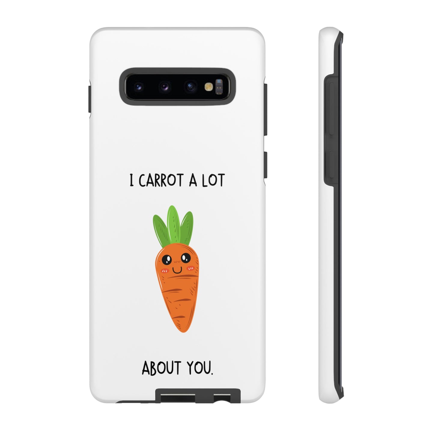 I Carrot A Lot About You Phone Case | iPhone 15 Plus/ Pro, 14, 13, 12| Google Pixel 7, Pro, 5| Samsung Galaxy S23 All Major Phone Models