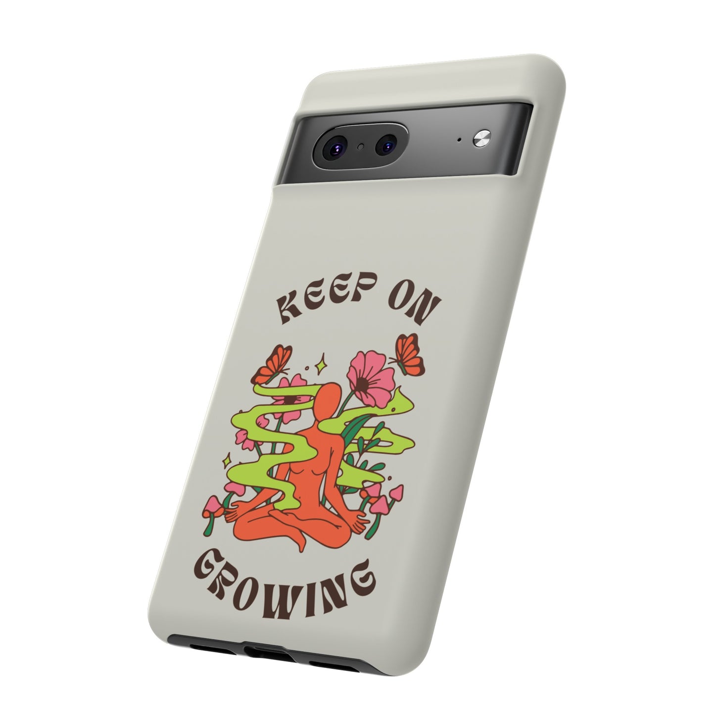 Keep On Growing Phone Case | iPhone 15 Plus/ Pro, 14, 13, 12| Google Pixel 7, Pro, 5| Samsung Galaxy S23 All Major Phone Models