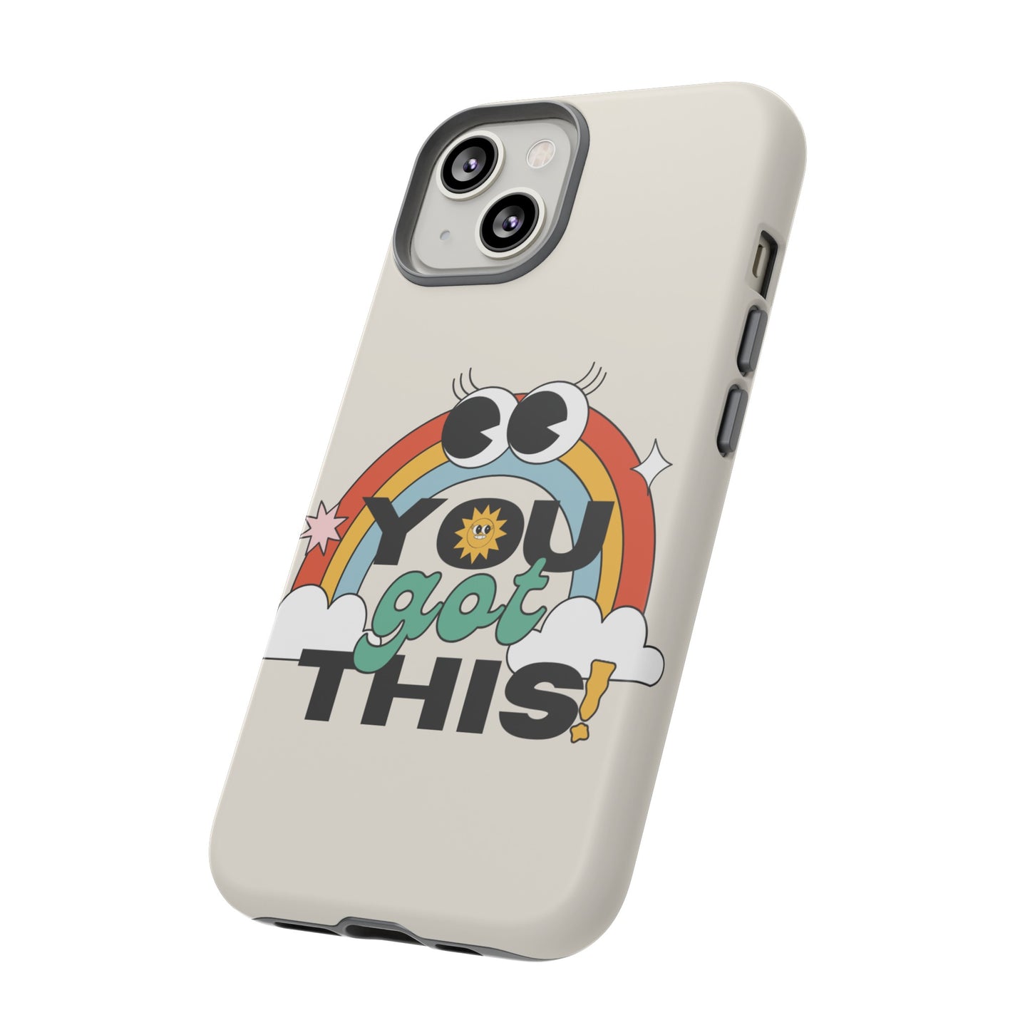 You Got This Wallpaper Phone Case | iPhone 15 Plus/ Pro, 14, 13, 12| Google Pixel 7, Pro, 5| Samsung Galaxy S23 All Major Phone Models