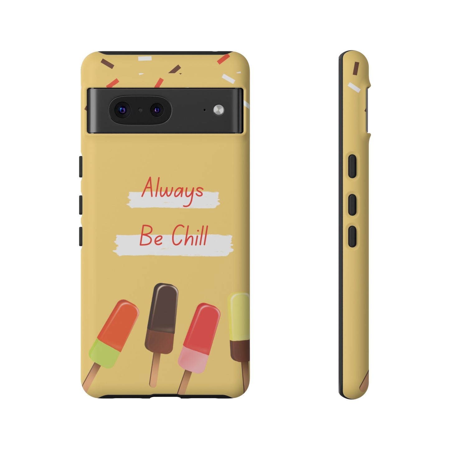 Always Be Chill Wallpaper Phone Case| iPhone 15 Plus/ Pro, 14, 13, 12| Google Pixel 7, Pro, 5| Samsung Galaxy S23 All Major Phone Models