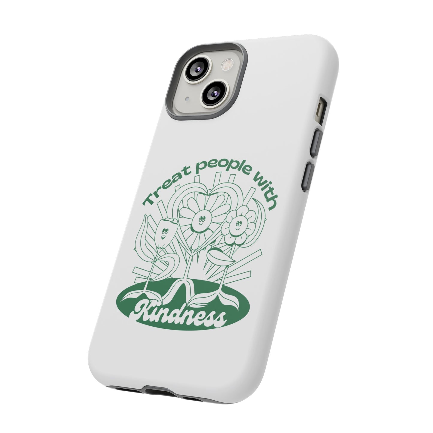 Treat People With Kindness Phone Case | iPhone 15 Plus/ Pro, 14, 13, 12| Google Pixel 7, Pro, 5| Samsung Galaxy S23 All Major Phone Models