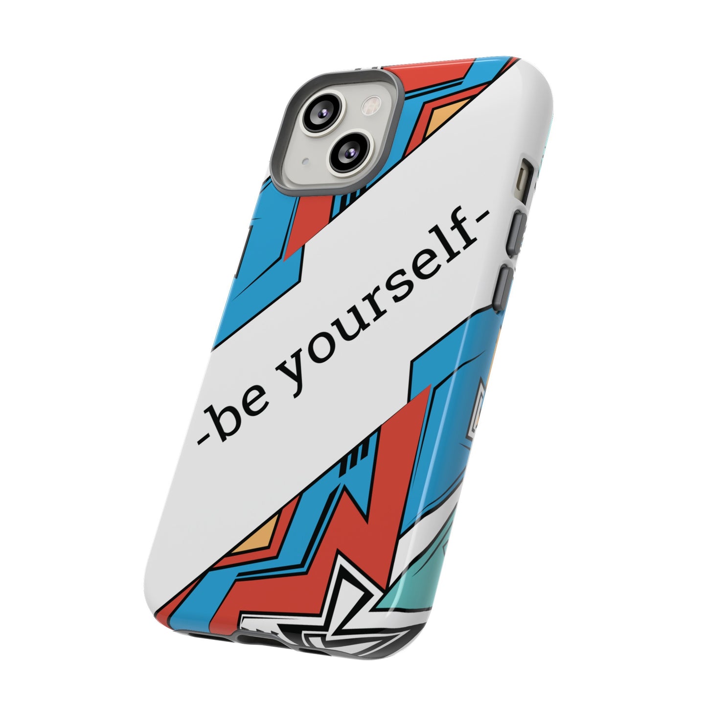 Be Yourself Wallpaper Phone Case | iPhone 15 Plus/ Pro, 14, 13, 12| Google Pixel 7, Pro, 5| Samsung Galaxy S23 All Major Phone Models