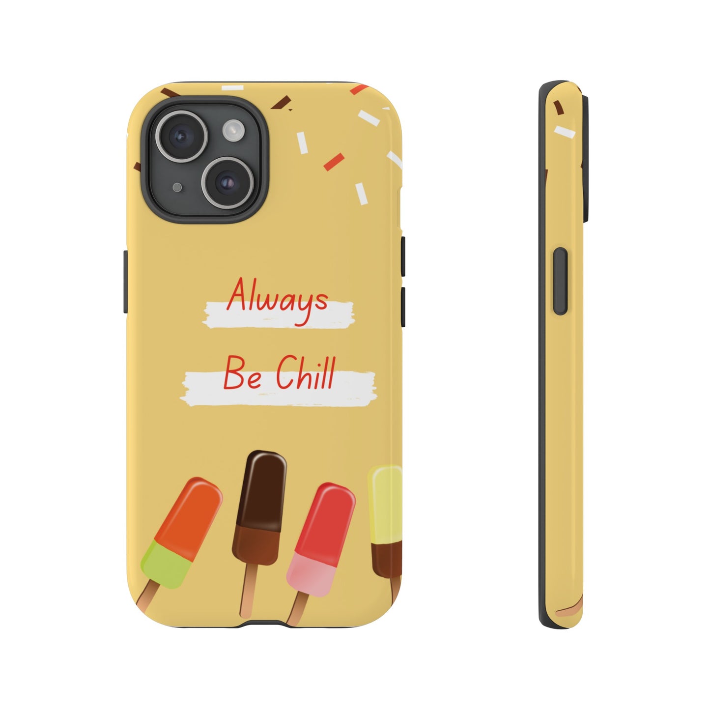 Always Be Chill Wallpaper Phone Case| iPhone 15 Plus/ Pro, 14, 13, 12| Google Pixel 7, Pro, 5| Samsung Galaxy S23 All Major Phone Models