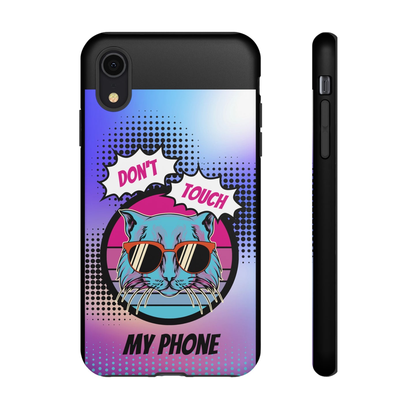 Don't Touch My Phone- Phone Case | iPhone 15 Plus/ Pro, 14, 13, 12| Google Pixel 7, Pro, 5| Samsung Galaxy S23 All Major Phone Models