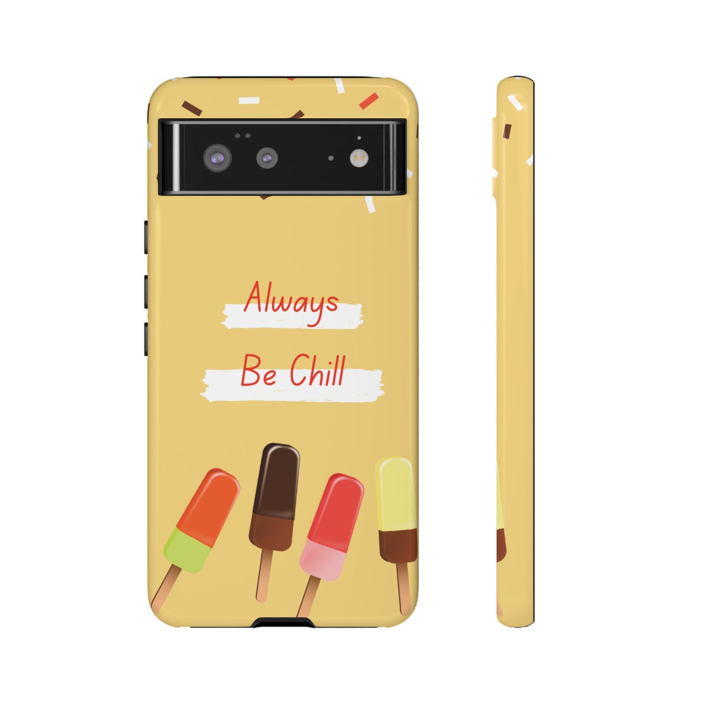 Always Be Chill Wallpaper Phone Case| iPhone 15 Plus/ Pro, 14, 13, 12| Google Pixel 7, Pro, 5| Samsung Galaxy S23 All Major Phone Models