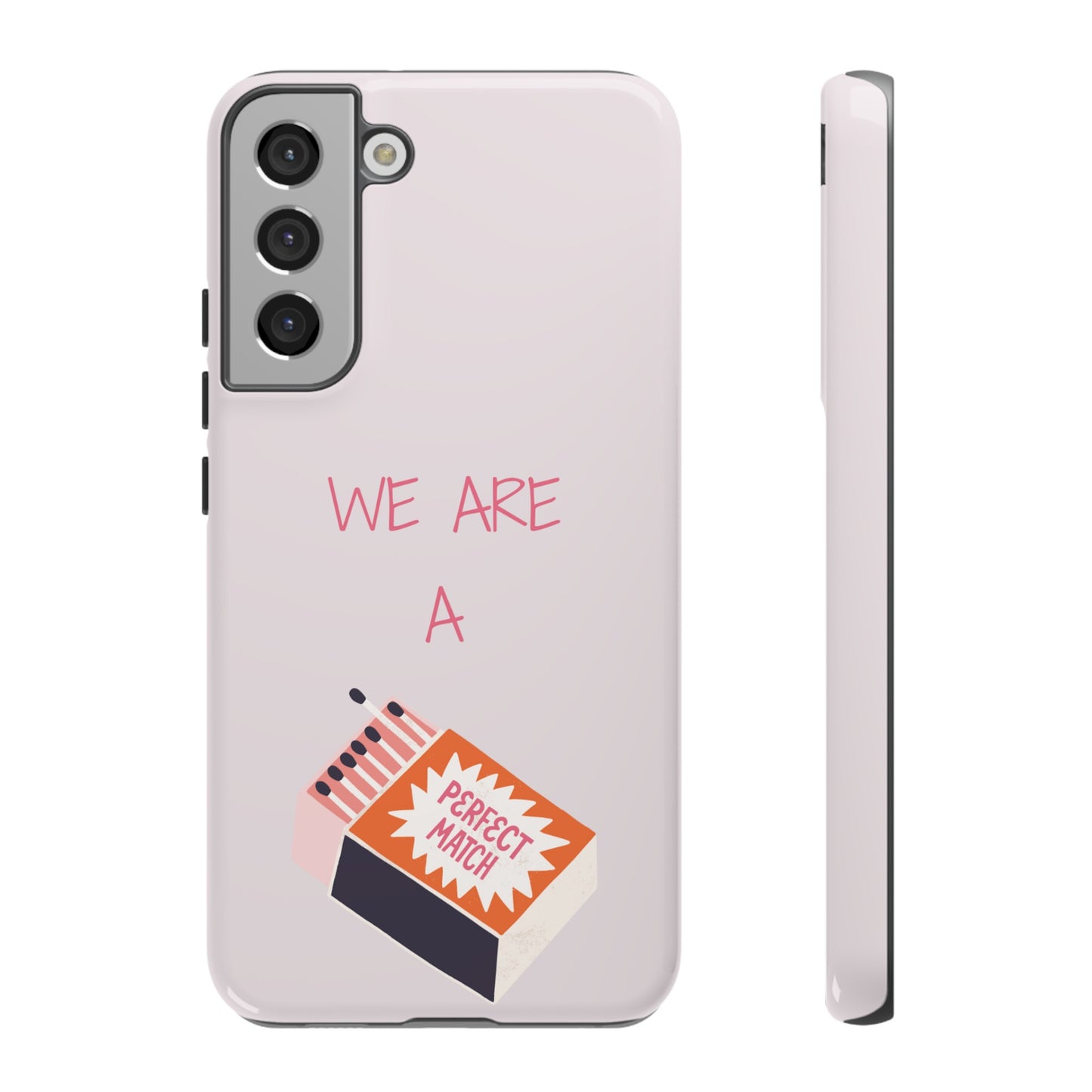 We Are A Perfect Match Wallpaper Phone Case | iPhone 15 Plus/ Pro, 14, 13, 12| Google Pixel 7, Pro, 5| Samsung Galaxy S23 All Major Phone Models