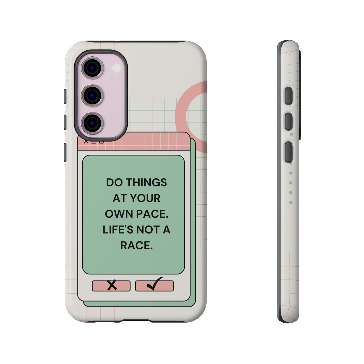 Life's Not A Race Phone Case | iPhone 15 Plus/ Pro, 14, 13, 12| Google Pixel 7, Pro, 5| Samsung Galaxy S23 All Major Phone Models