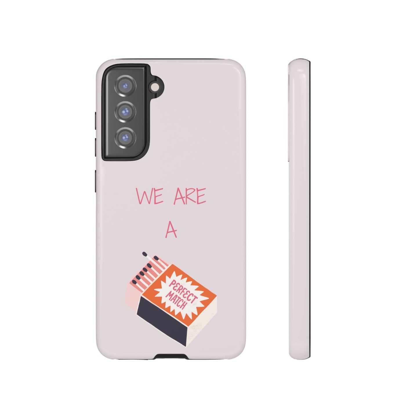 We Are A Perfect Match Wallpaper Phone Case | iPhone 15 Plus/ Pro, 14, 13, 12| Google Pixel 7, Pro, 5| Samsung Galaxy S23 All Major Phone Models