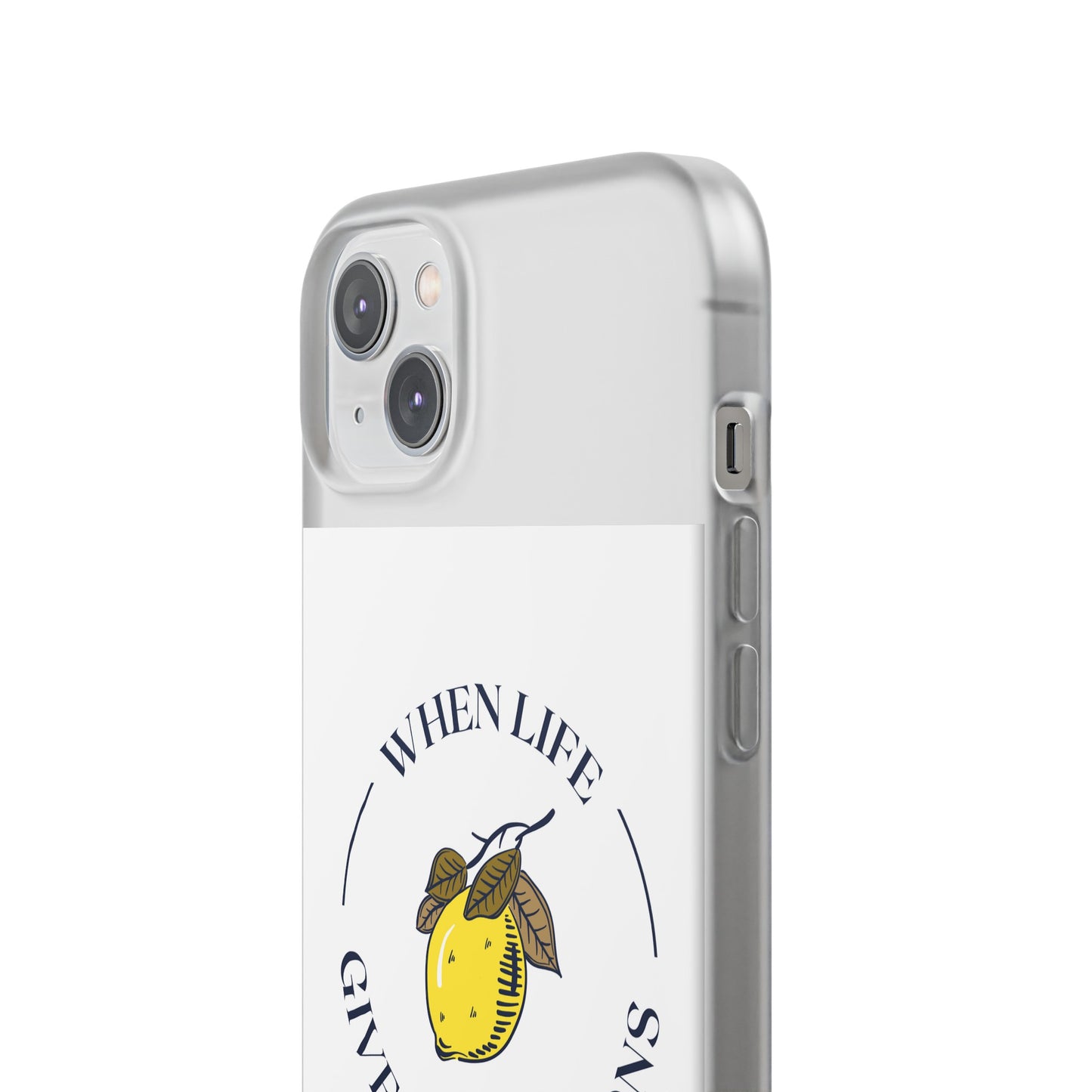 When Life Gives You Lemons Phone Case | iPhone 15 Plus/ Pro, 14, 13, 12| Samsung Galaxy S23 Models