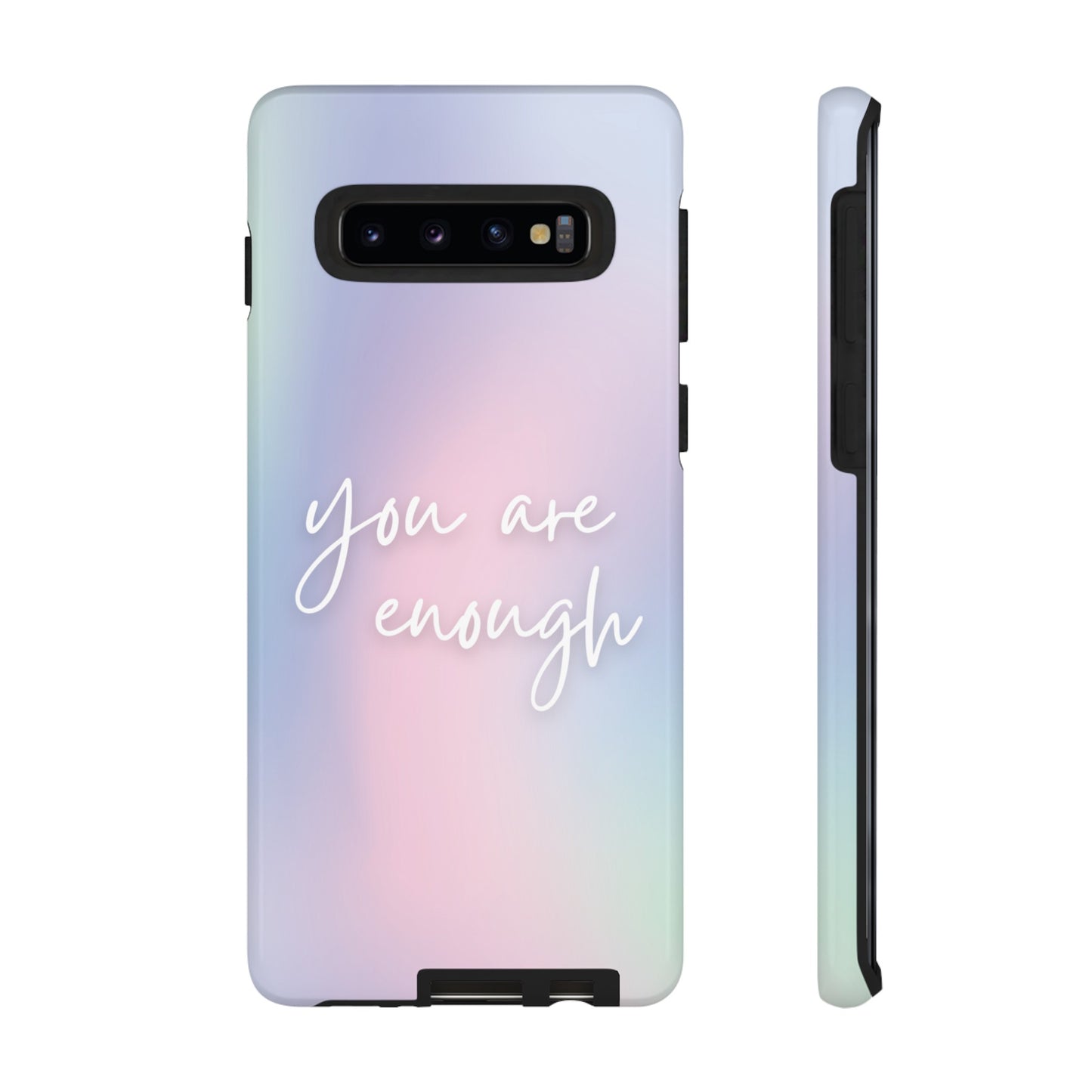 You Are Enough Wallpaper Phone Case | iPhone 15 Plus/ Pro, 14, 13, 12| Google Pixel 7, Pro, 5| Samsung Galaxy S23 All Major Phone Models